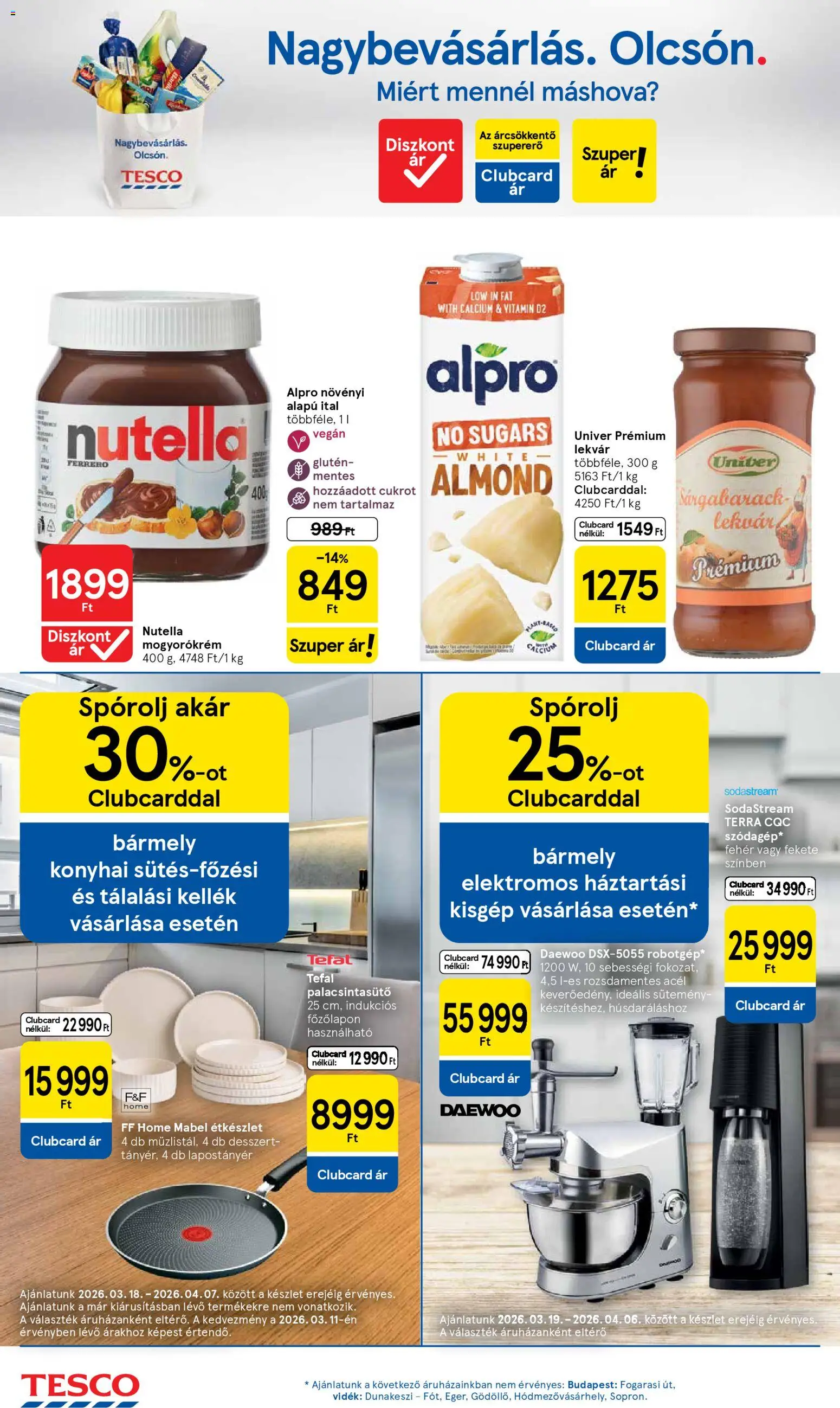 Tesco akciós ujság - amely érvényes a következő dátumtól: 19.03.2026 | Oldal: 16 | Termékek: Alpro, Tefal, Nutella, Mogyorókrém
