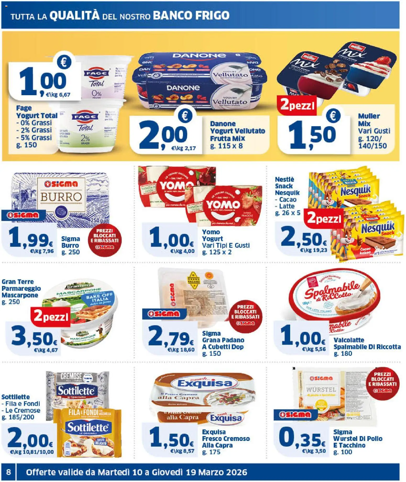 Volantino SIGMA del 10.03.2026 | Pagina: 8 | Prodotti: Yogurt, Pollo, Wurstel, Cacao