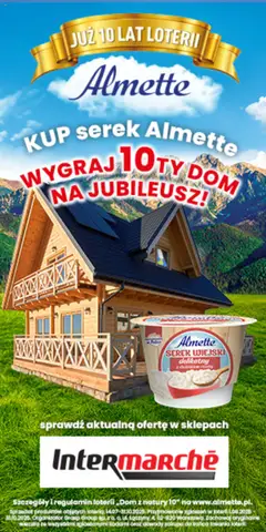 Pogląd oferty "Intermarche Konkurs - Loteria Almette" - ważna od 14.07.2025