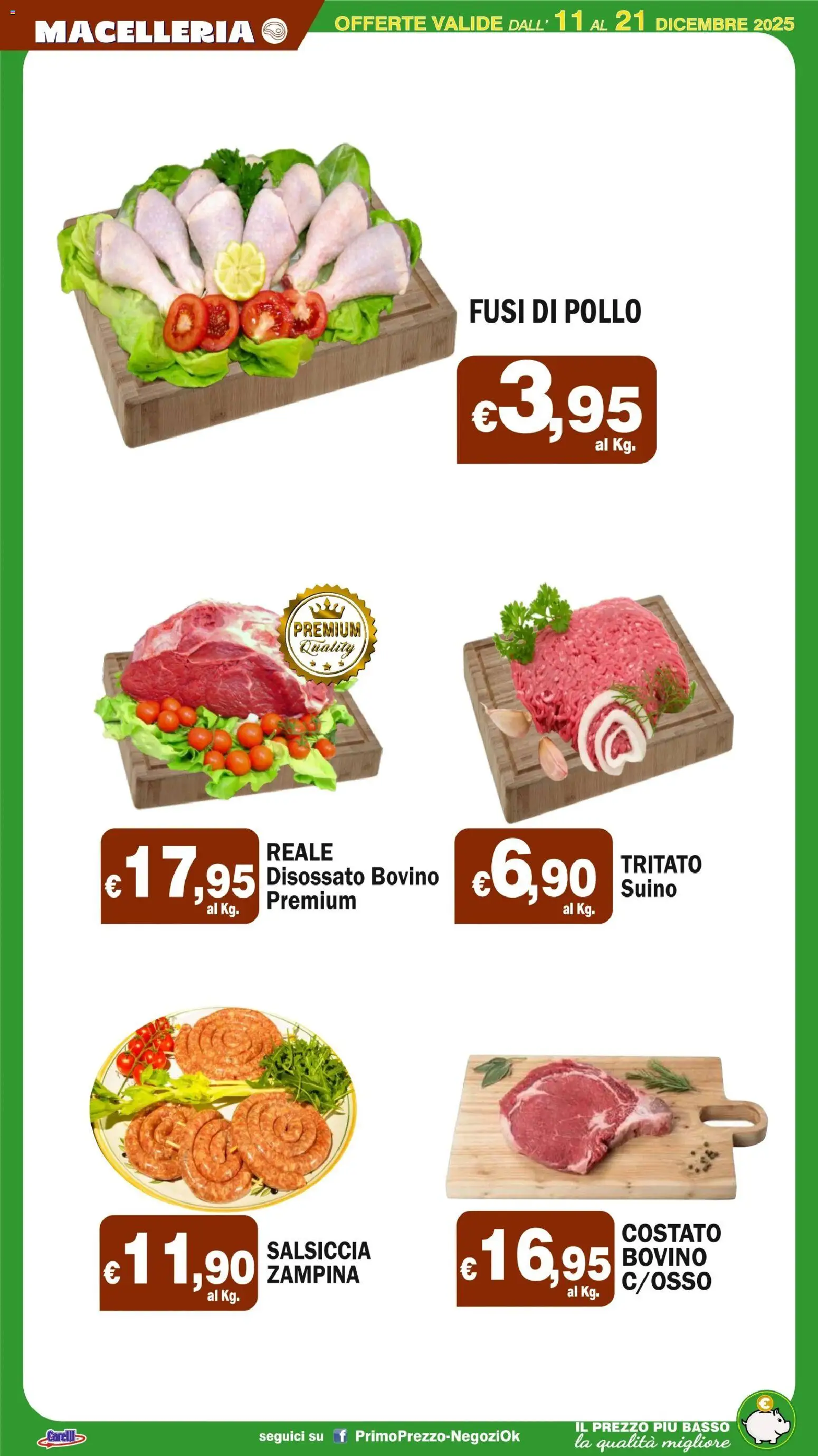 Volantino Primo Prezzo del 11.12.2025 | Pagina: 32 | Prodotti: Bovino, Pollo, Suino, Salsiccia