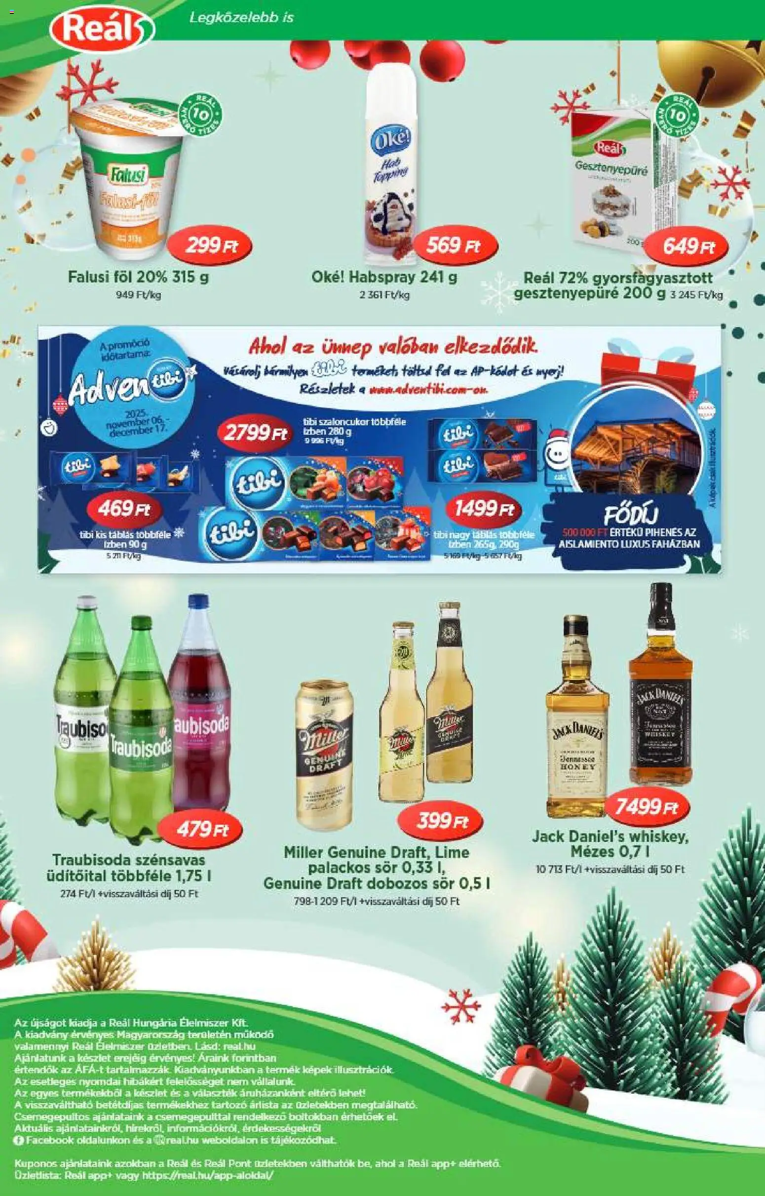 Reál akciós ujság - amely érvényes a következő dátumtól: 26.11.2025 | Oldal: 20 | Termékek: Gesztenyepüré, Whiskey, Szaloncukor, Dobozos sör