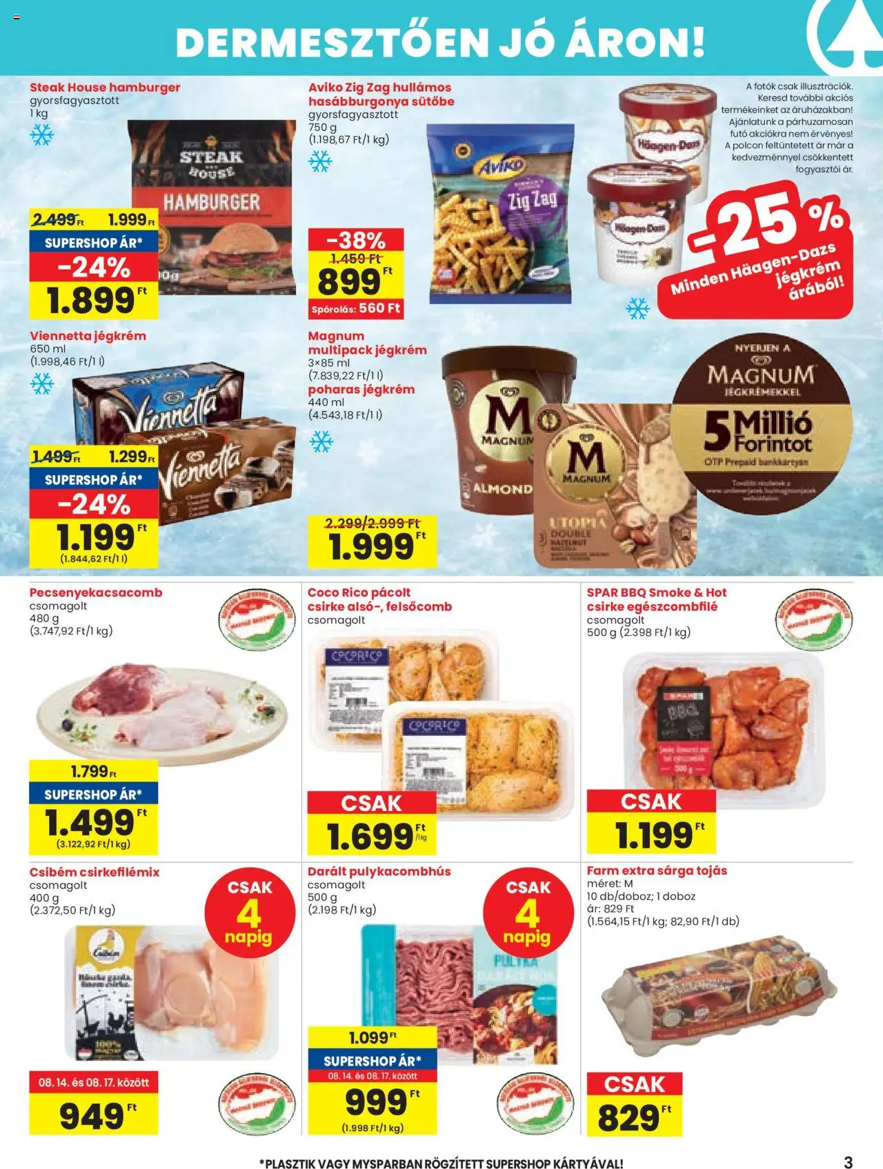 Spar akciós ujság - amely érvényes a következő dátumtól: 14.08.2025 | Oldal: 3 | Termékek: Doboz, Tojás, Hasábburgonya, Jégkrém