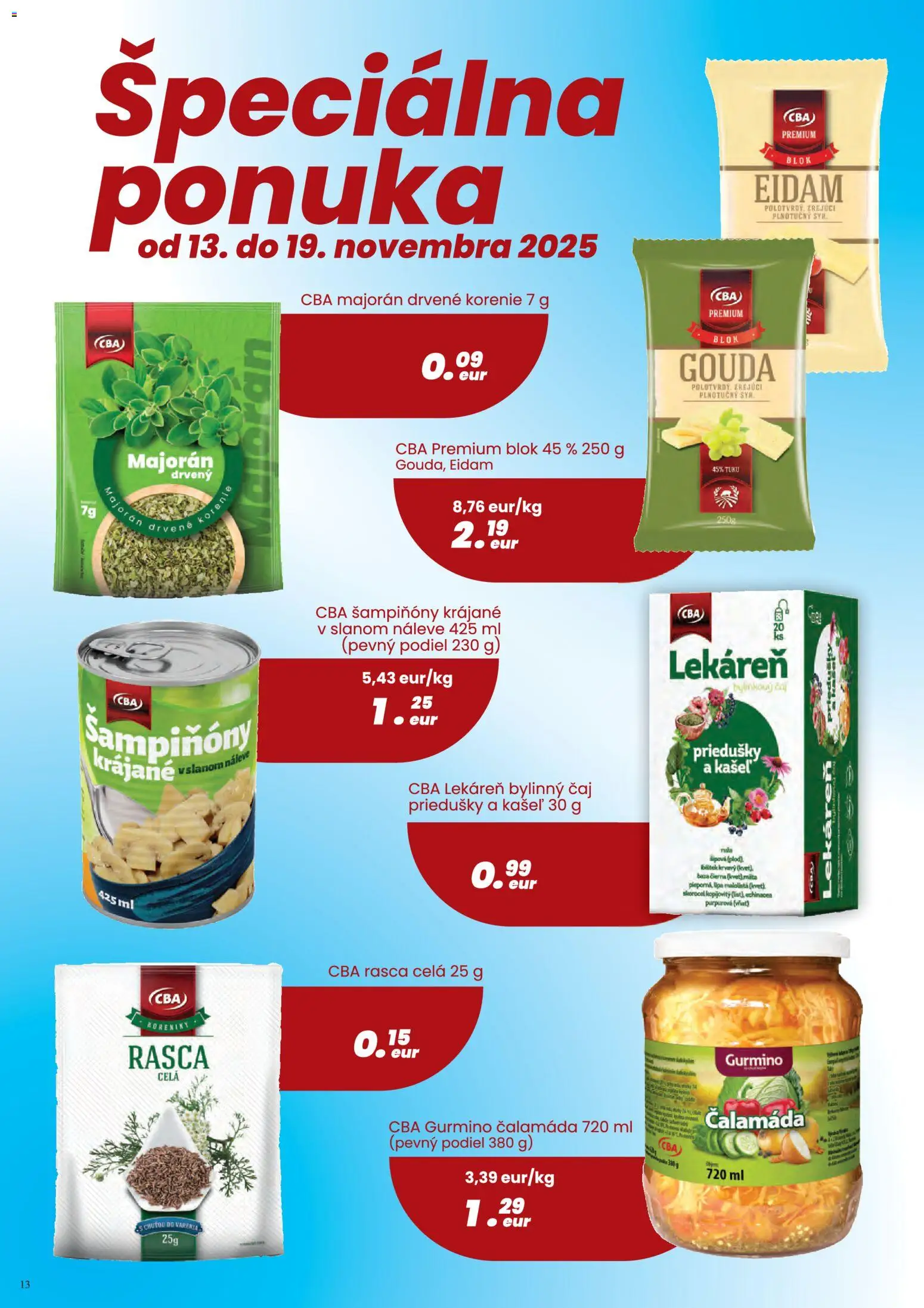 Nové CBA Komfos akcie – leták je platný od 06.11.2025 | Strana: 13 | Produkty: Gouda, Eidam, Korenie, Majorán