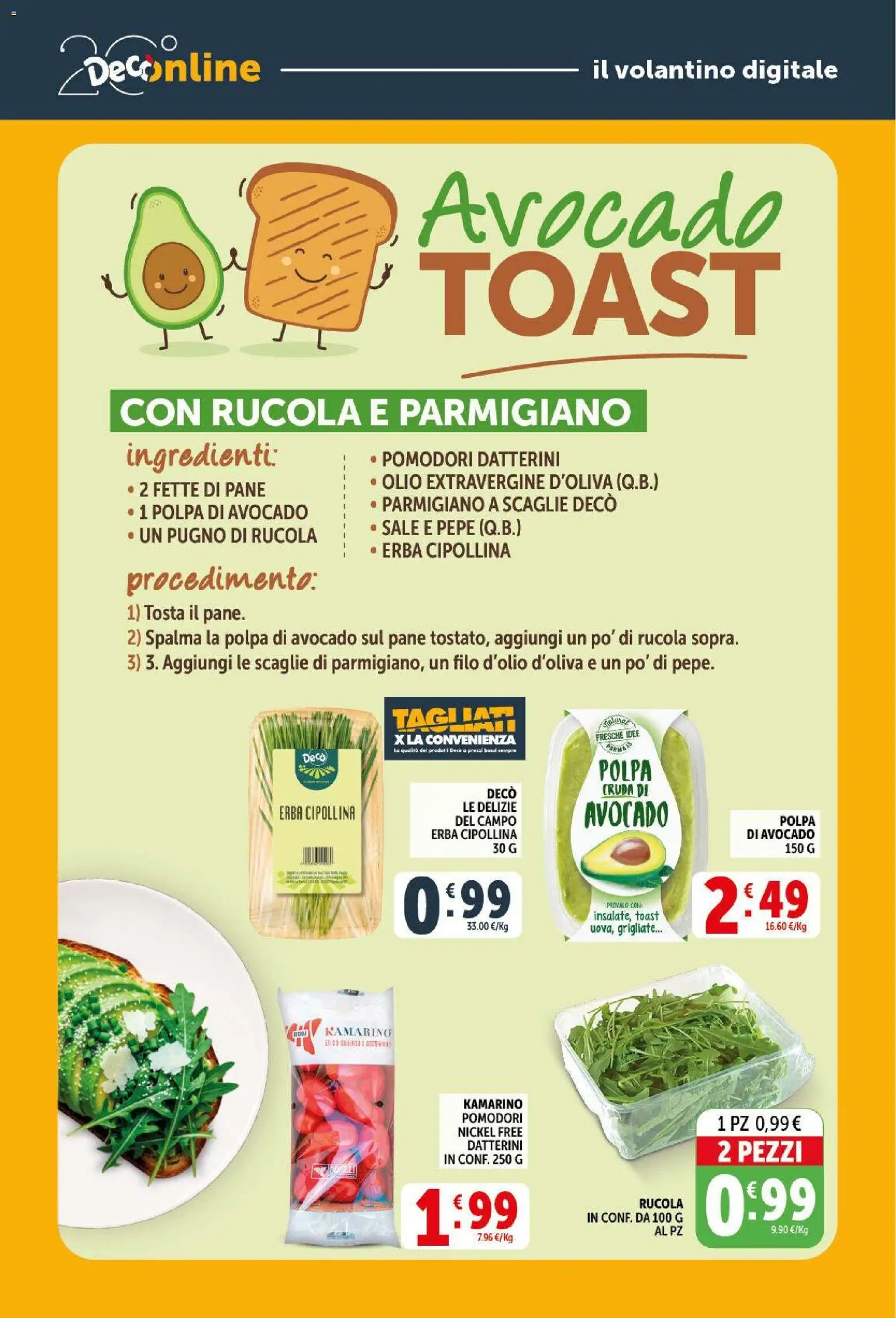 Volantino Decò del 09.04.2026 | Pagina: 22 | Prodotti: Avocado, Sale, Pomodori, Parmigiano