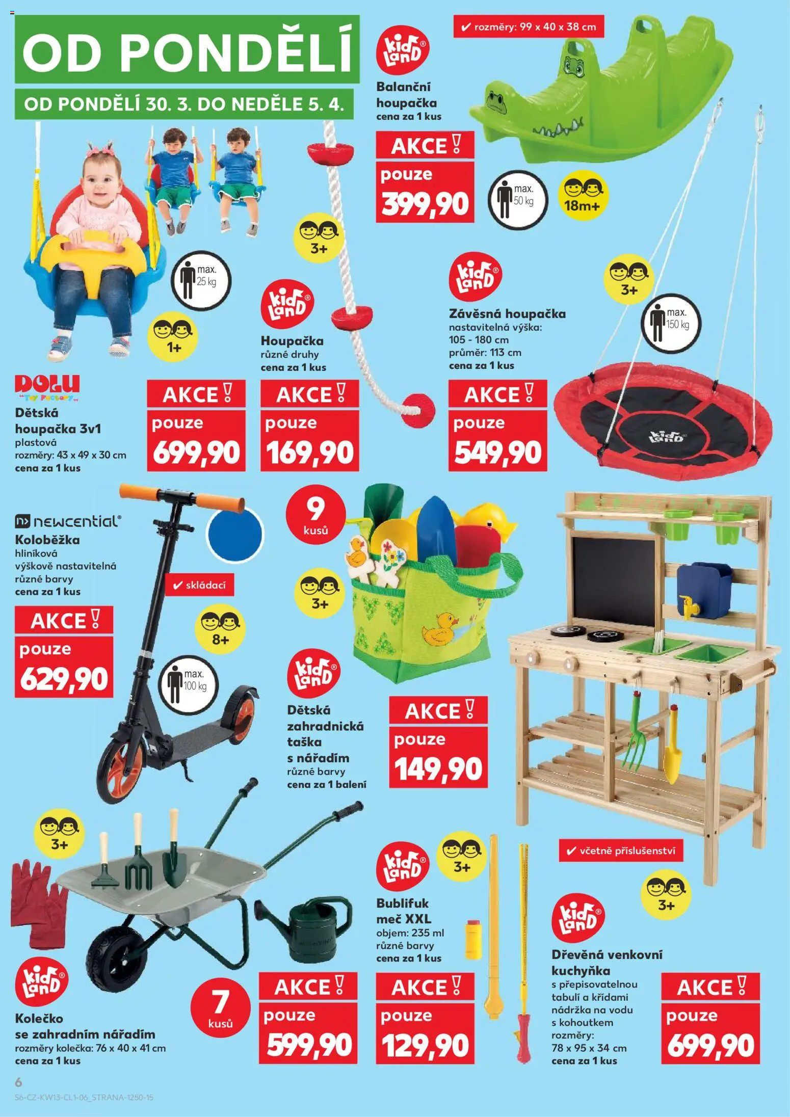 Kaufland leták - Praha 4 od 25.03.2026 | Strana: 6 | Produkty: Koloběžka, Kuchyňka, Taška, Barvy