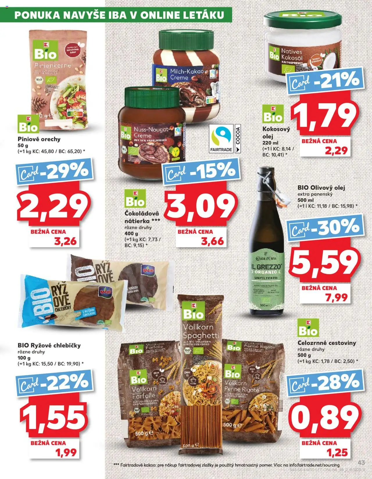 Kaufland Žilina │ platný od 24.07.2025 | Strana: 43 | Produkty: Olej, Olivový olej, Orechy, Kakao