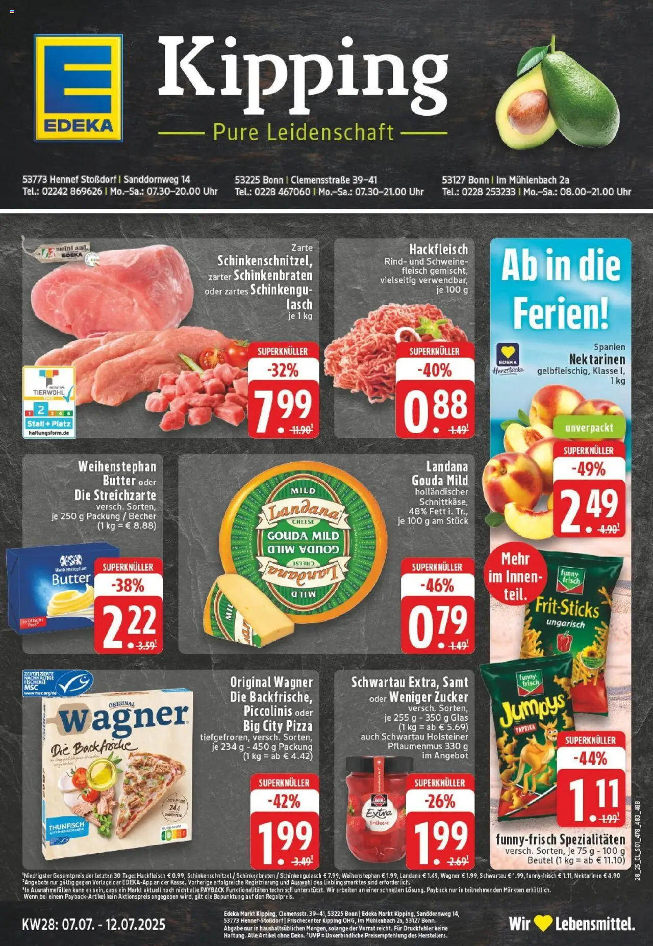 Edeka prospekt Hennef - Stossdorf	 - gültig ab dem 06.07.2025 | Seite: 1 | Produkte: Butter, Gouda, Pizza, Uhr