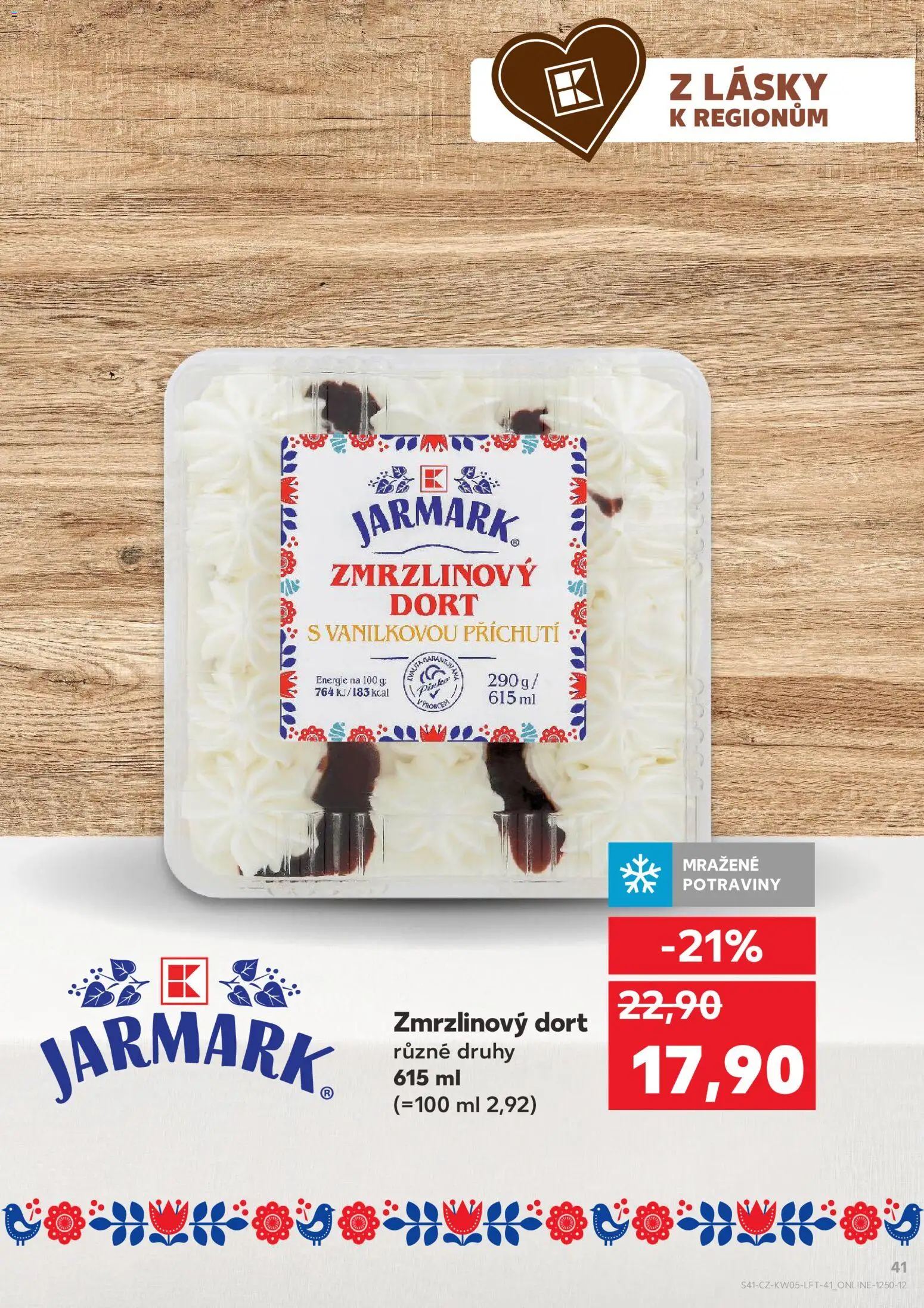 Kaufland leták - Plzeň od 28.01.2026 | Strana: 41 | Produkty: Potraviny, Dort