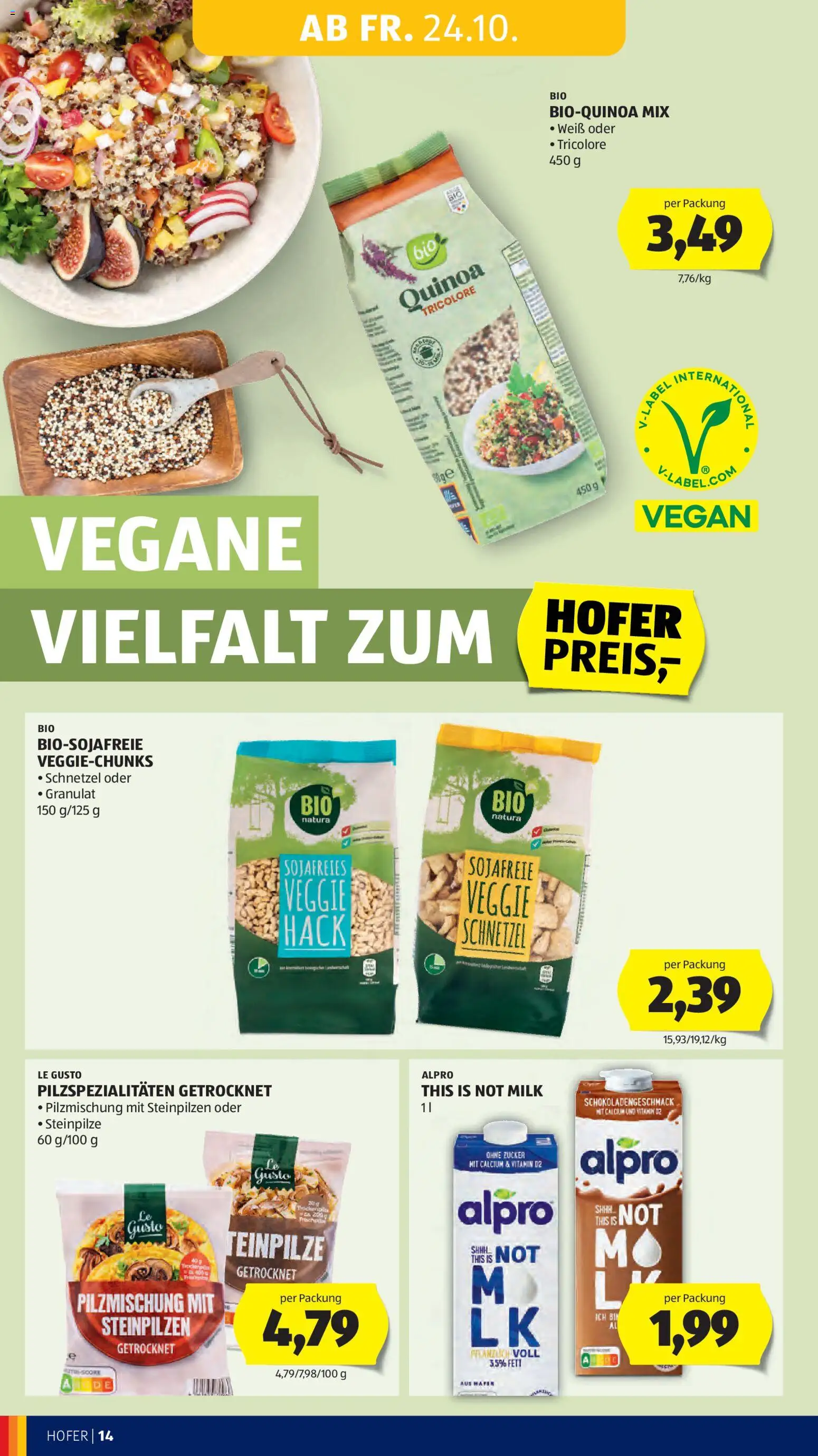 Hofer AT akciós ujság - amely érvényes a következő dátumtól: 24.10.2025 | Oldal: 16 | Termékek: Alpro, Quinoa, Vegán