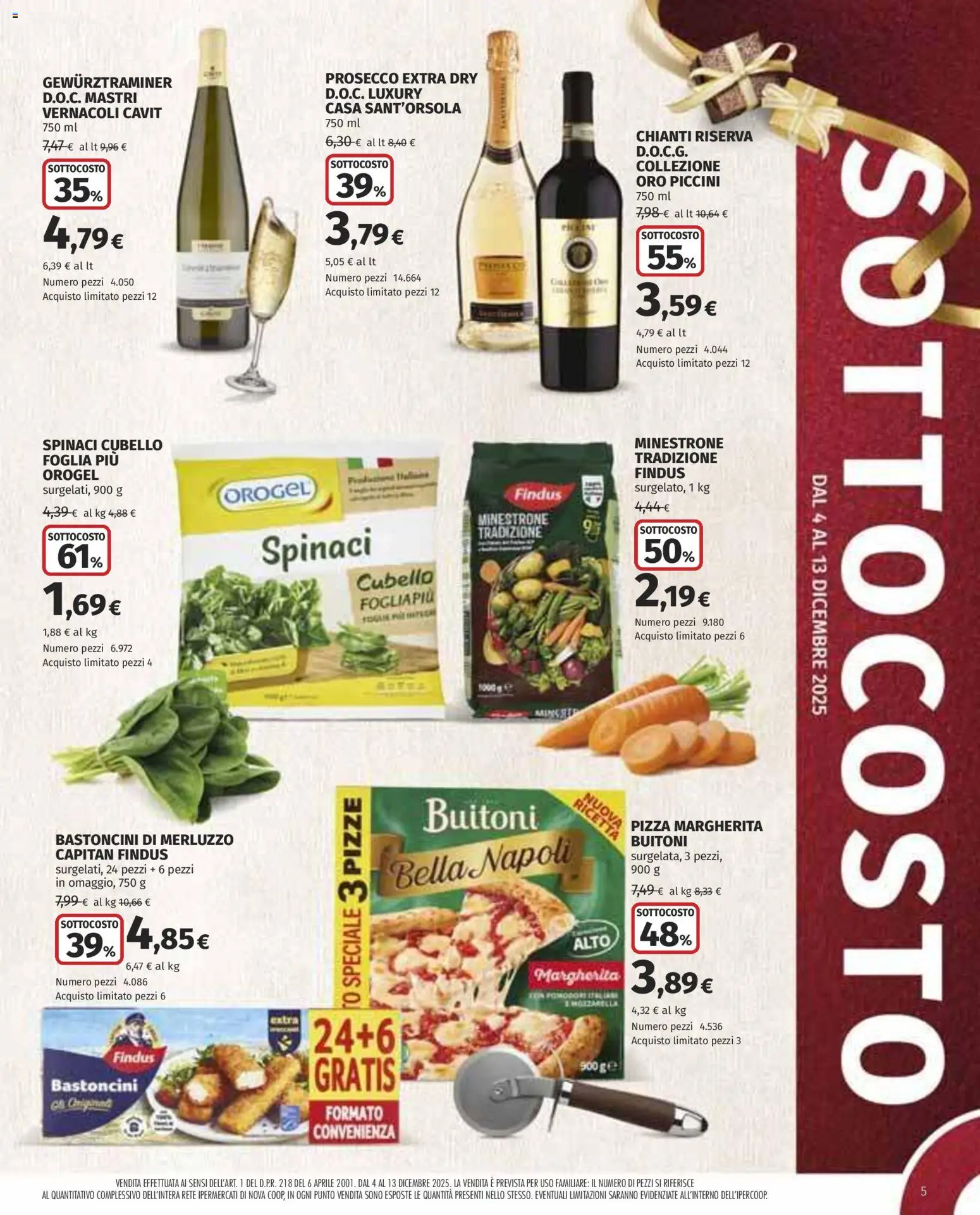 Volantino Ipercoop del 04.12.2025 | Pagina: 5 | Prodotti: Minestrone, Merluzzo, Prosecco, Spinaci