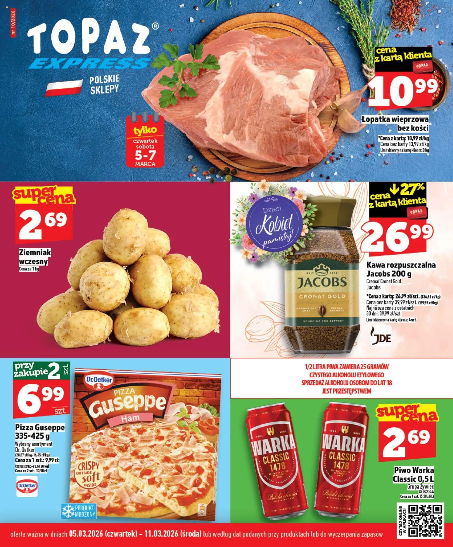 Topaz gazetka - Express od 05.03.2026 | Strona: 1 | Produkty: Kawa rozpuszczalna, Warka, Łopatka wieprzowa, Pizza