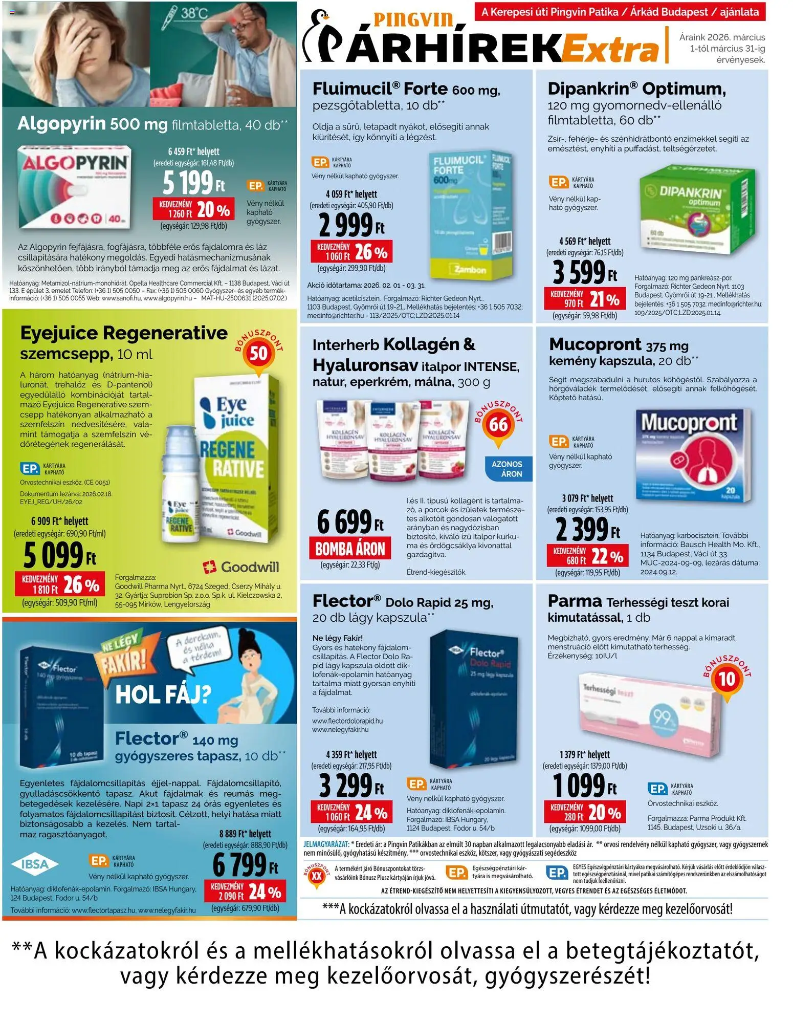 Pingvin Patika akciós ujság - amely érvényes a következő dátumtól: 01.03.2026 | Oldal: 10 | Termékek: Kollagén, Fehérje, Terhességi teszt, Italpor