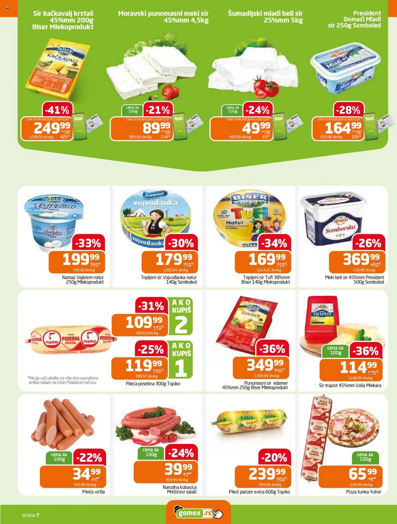 Gomex katalog - važi od 02.07.2025 | Strana: 7 | Proizvode: Parizer, Topljeni sir, Pizza šunka, Kobasica
