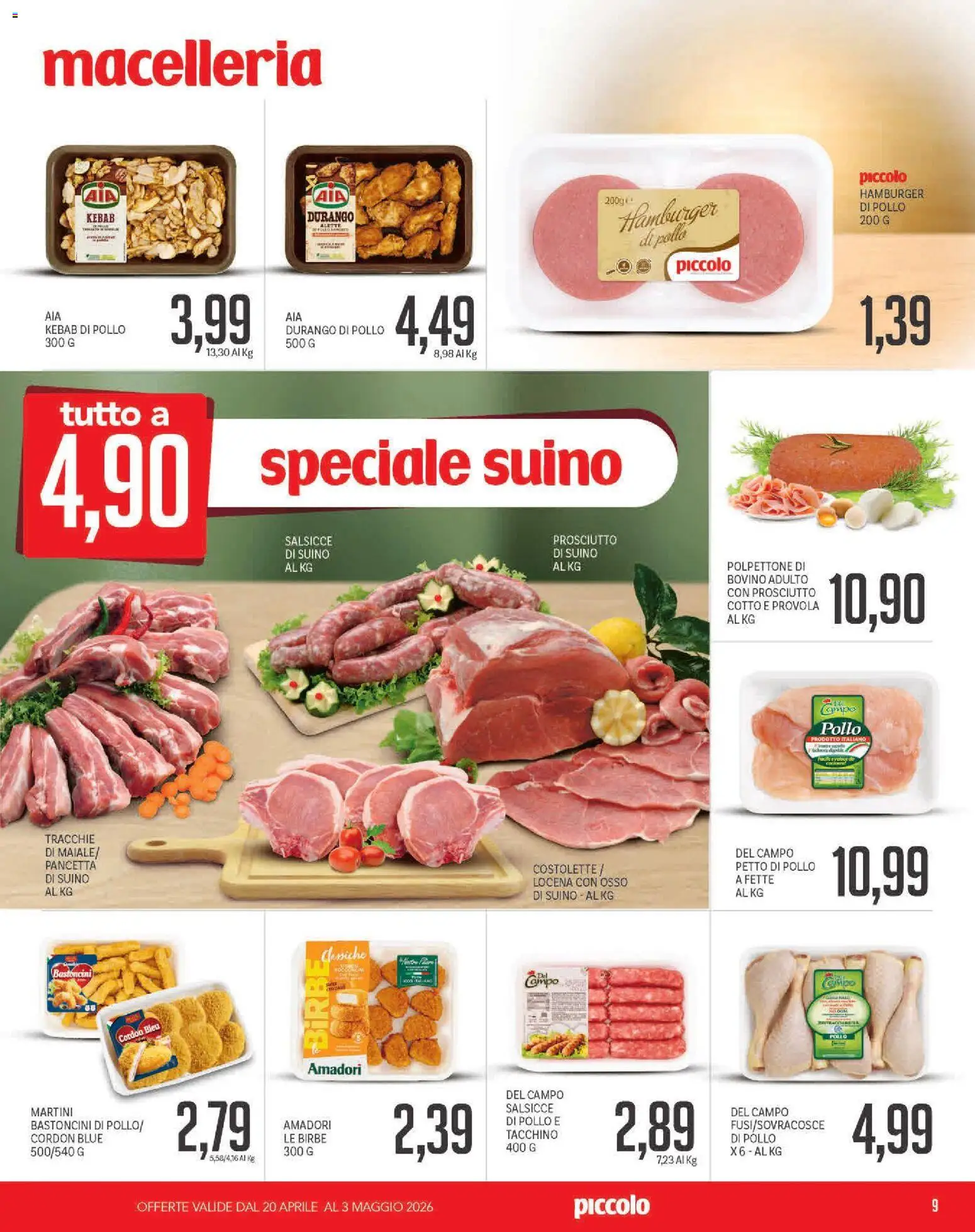 Volantino Piccolo del 20.04.2026 | Pagina: 9 | Prodotti: Bovino, Petto di Pollo, Suino, Provola