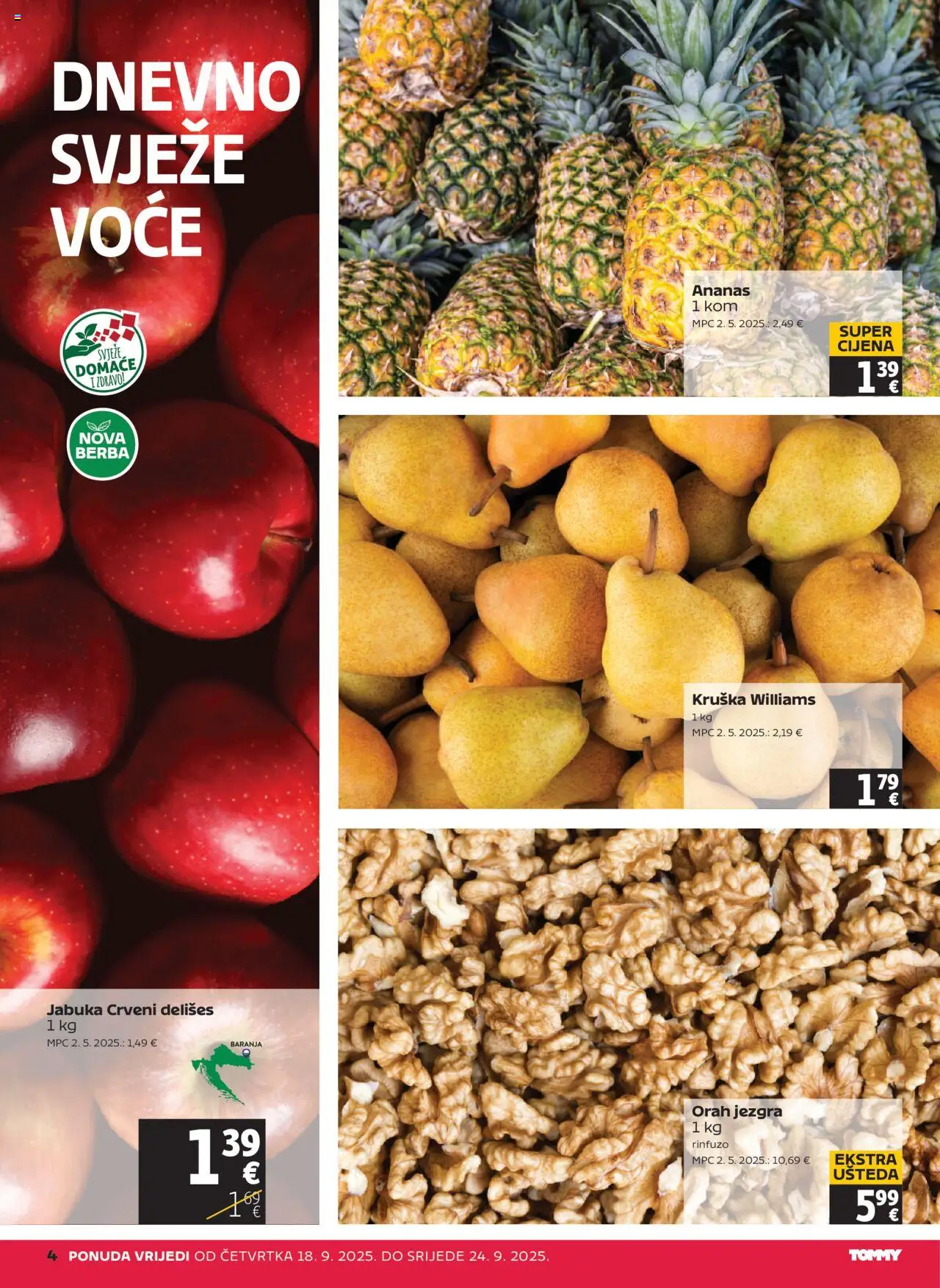 Tommy katalog | vrijedi od 18.09.2025 | Stranica: 4 | Proizvodi: Ananas, Kruška, Jabuka, Orah