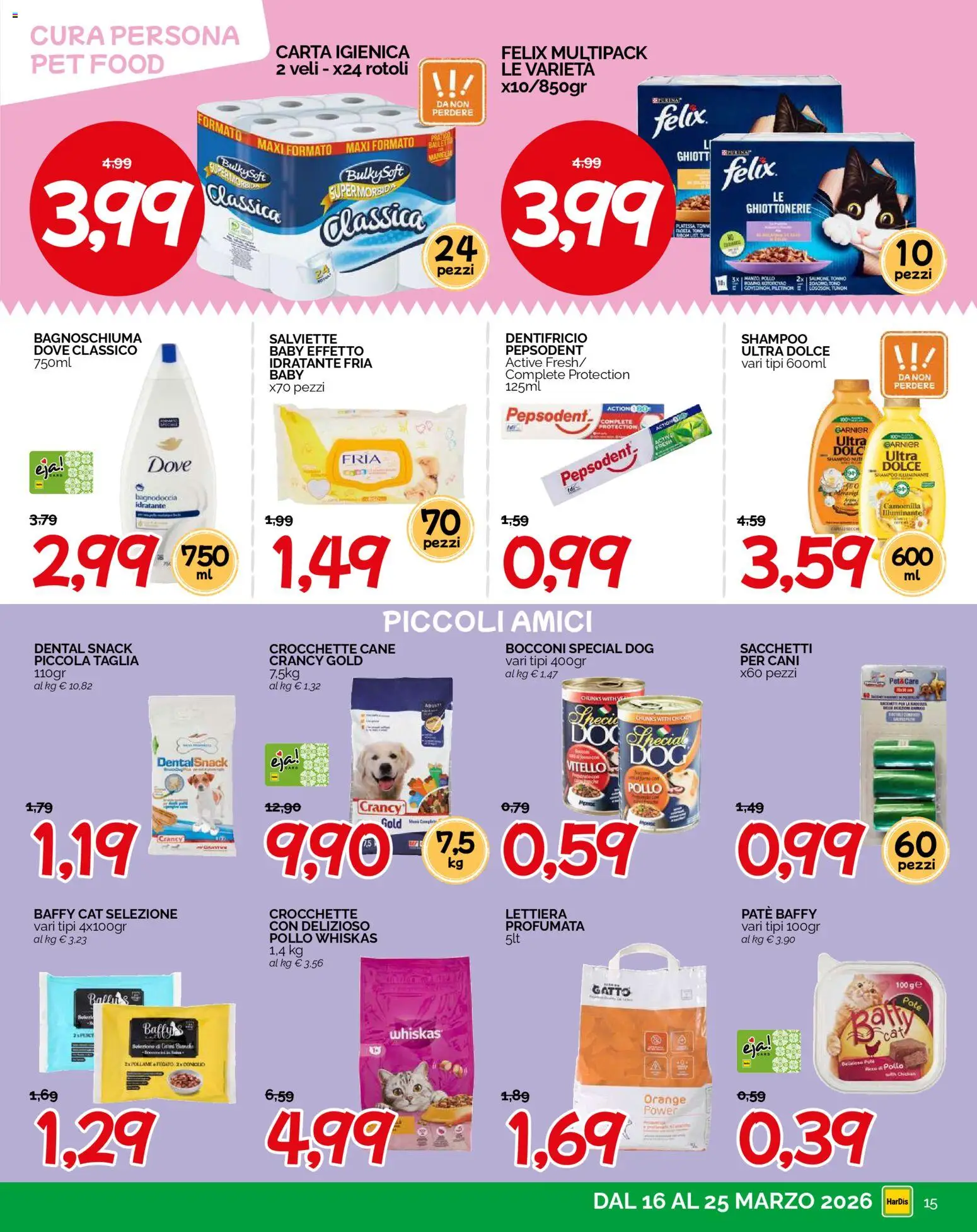 Volantino HarDis del 16.03.2026 | Pagina: 15 | Prodotti: Shampoo, Carta igienica, Bagnoschiuma, Dentifricio