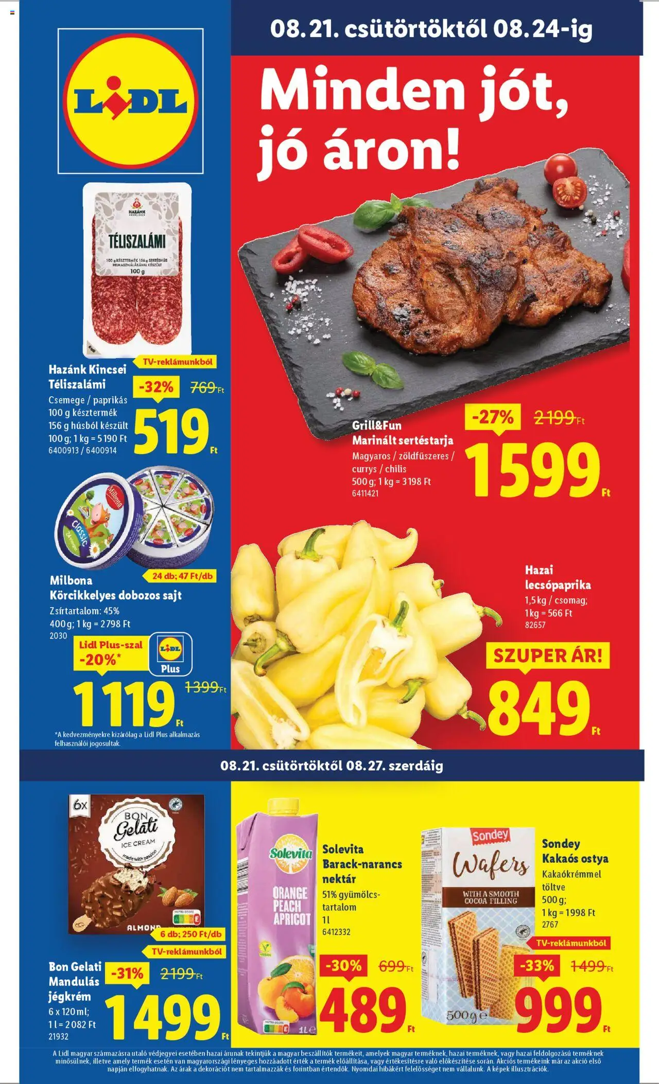 Lidl akciós ujság - amely érvényes a következő dátumtól: 21.08.2025 | Oldal: 1 | Termékek: Sertéstarja, Gyümölcs, Sertéshús, Téliszalámi