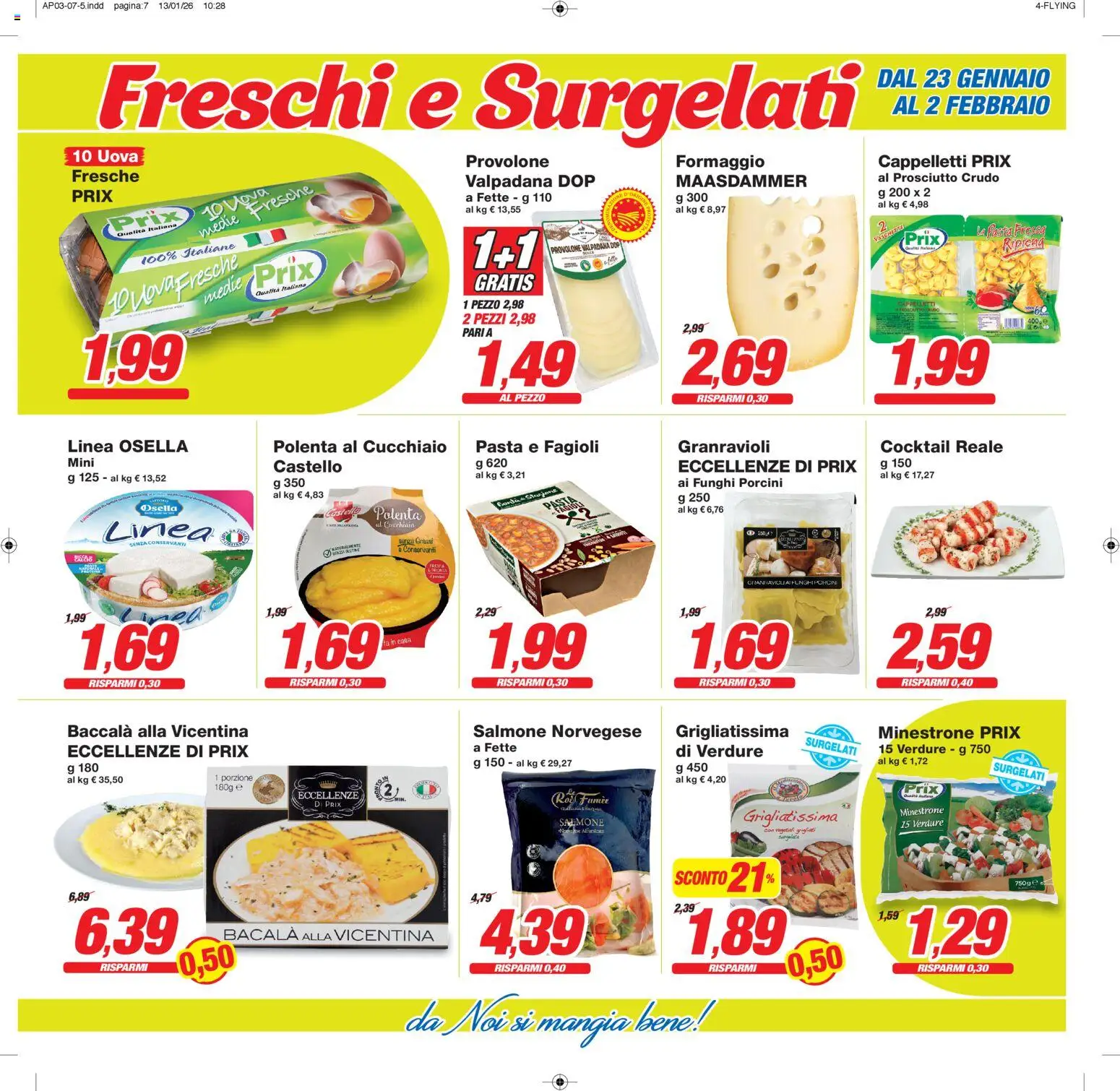 Volantino Prix del 23.01.2026 | Pagina: 7 | Prodotti: Prosciutto Crudo, Uova, Salmone, Prosciutto