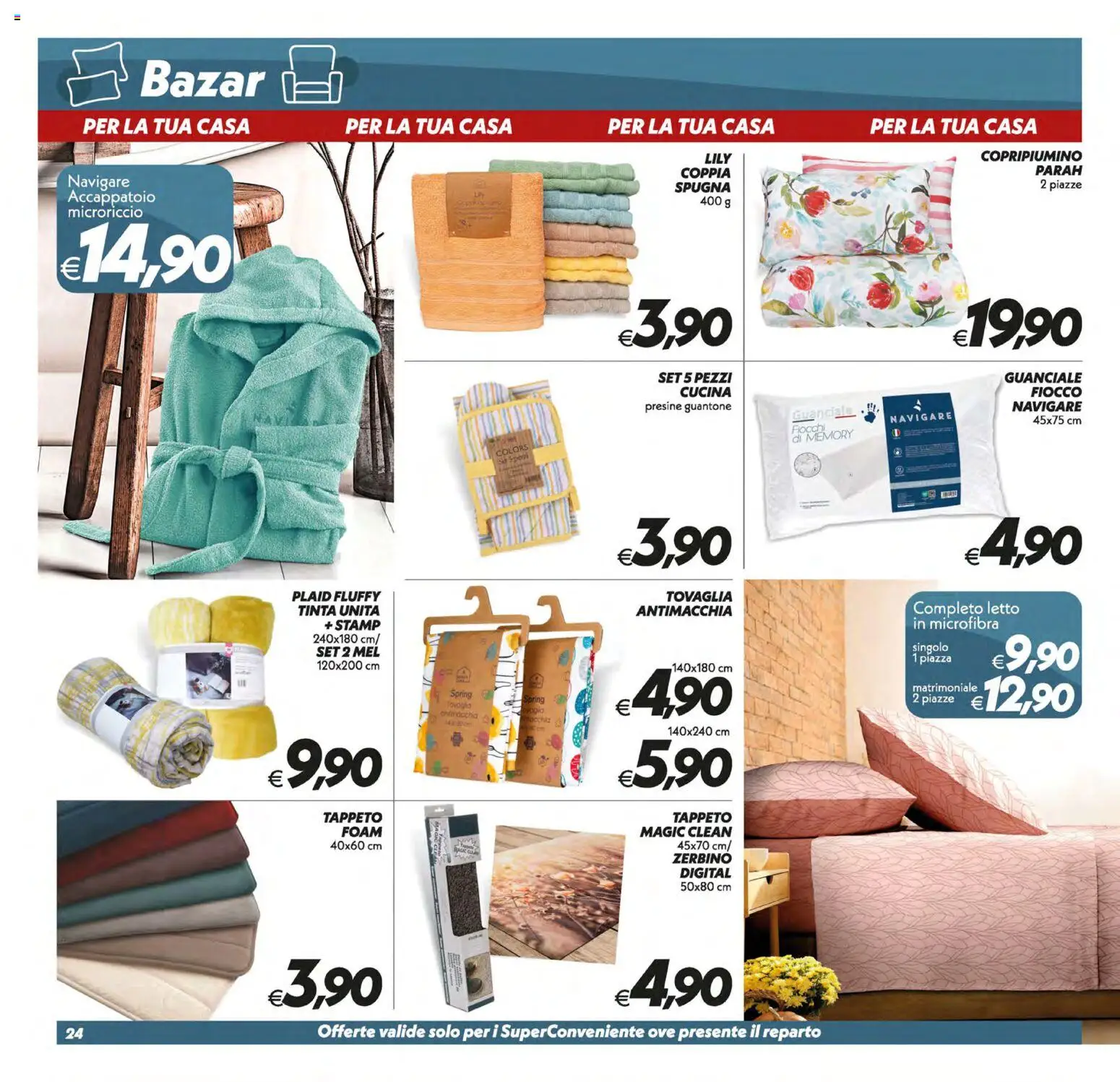 Volantino SuperConveniente del 05.01.2026 | Pagina: 24 | Prodotti: Spugna, Copripiumino, Accappatoio, Zerbino