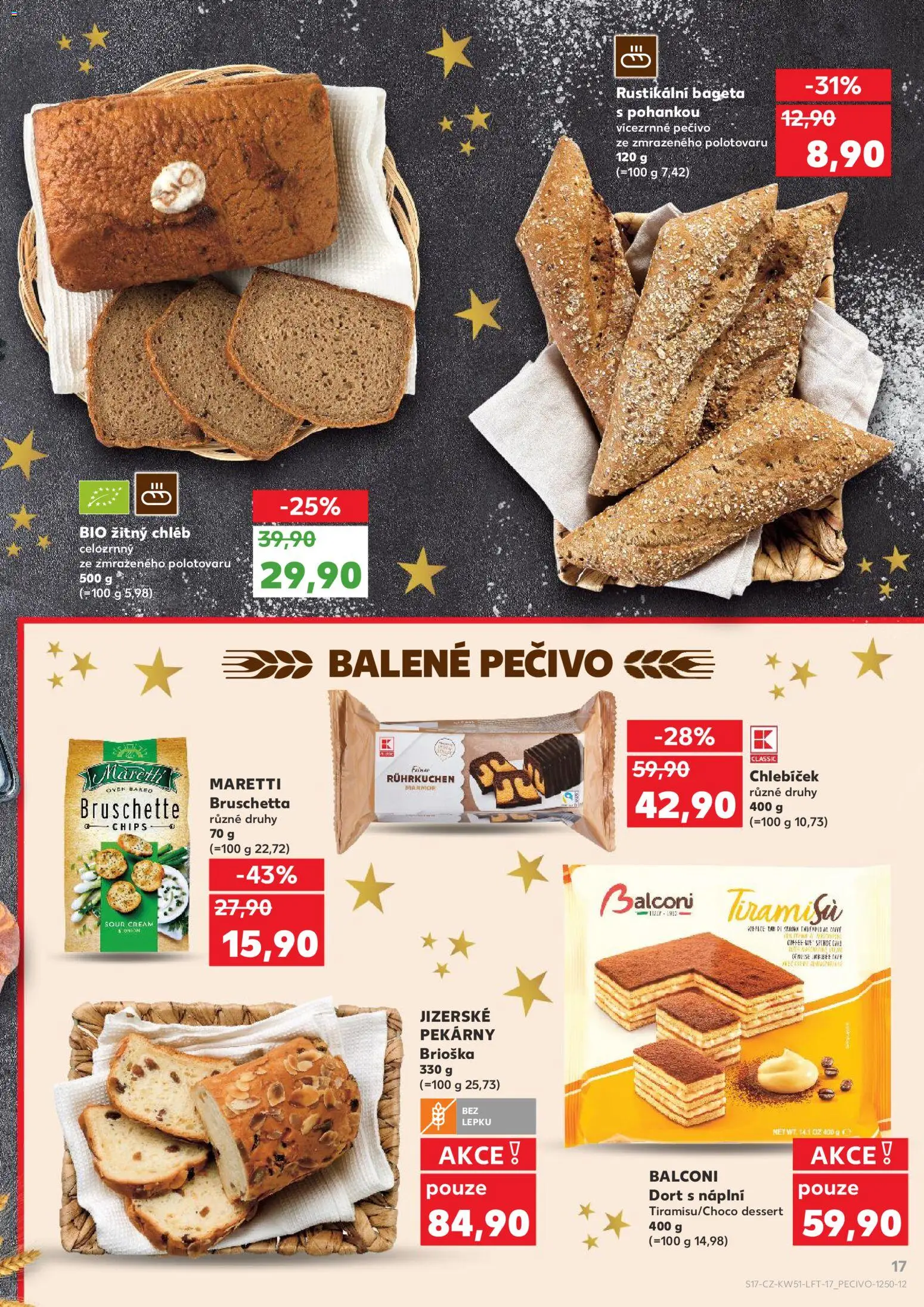 Kaufland leták od 17.12.2025 | Strana: 17 | Produkty: Brioška, Žitný chléb, Bruschetta, Dort