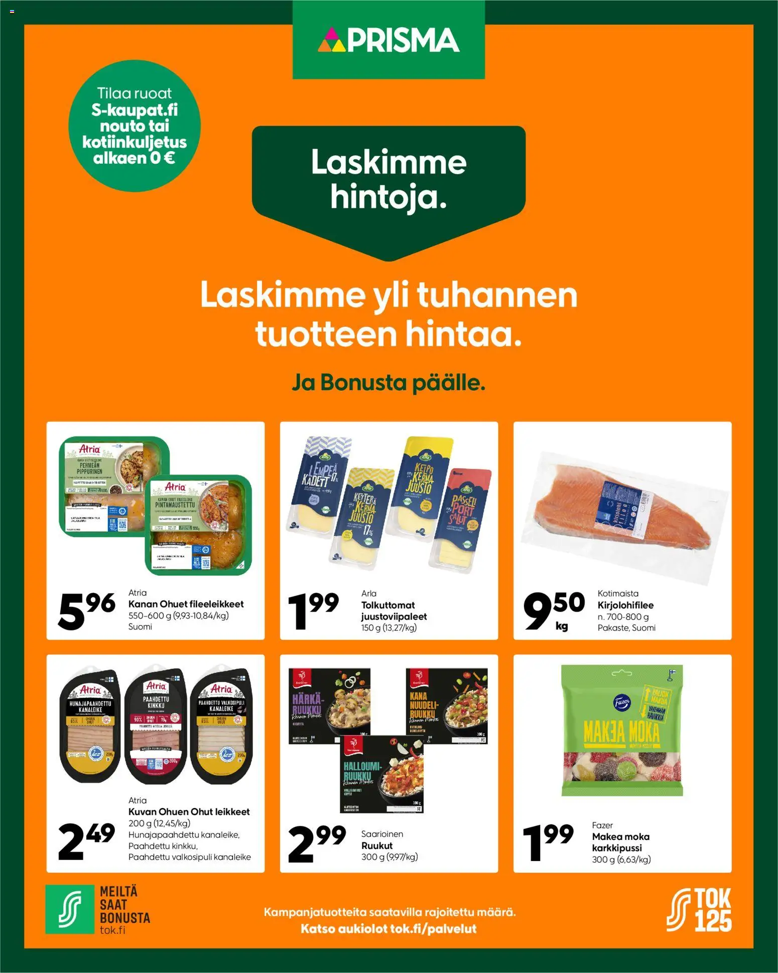 Prisma tarjoukset - Laskimme hintoja – voimassa 23.02.2026 alkaen | Sivu: 1 | Tuotteet: Valkosipuli, Kana, Juusto, Kinkku