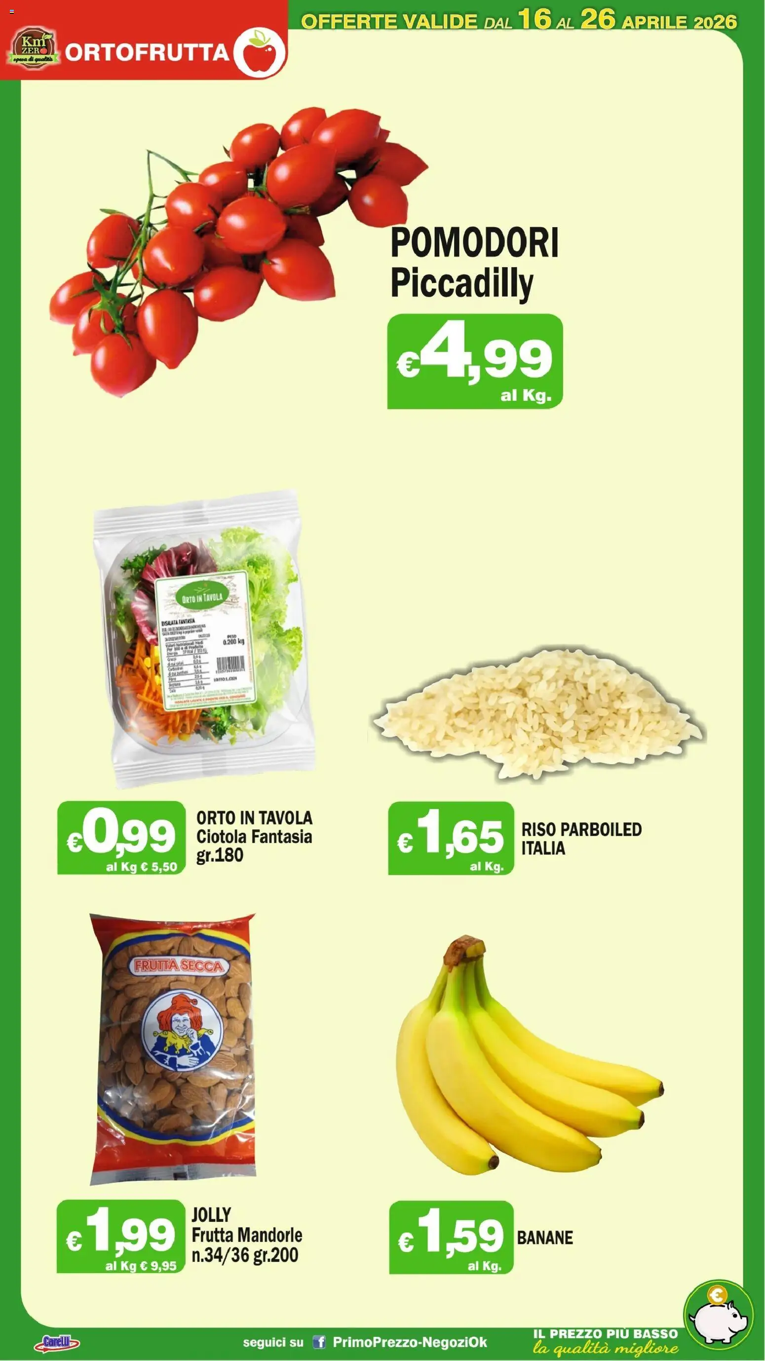 Volantino Primo Prezzo del 16.04.2026 | Pagina: 29 | Prodotti: Riso, Pomodori, Mandorle, Ciotola