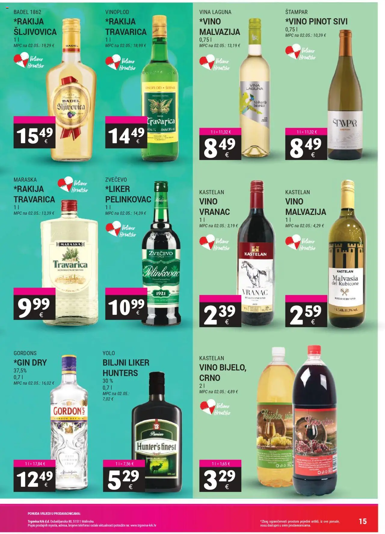 Trgovina Krk katalog | vrijedi od 16.08.2025 | Stranica: 15 | Proizvodi: Pelinkovac, Šljivovica, Alkohol, Liker