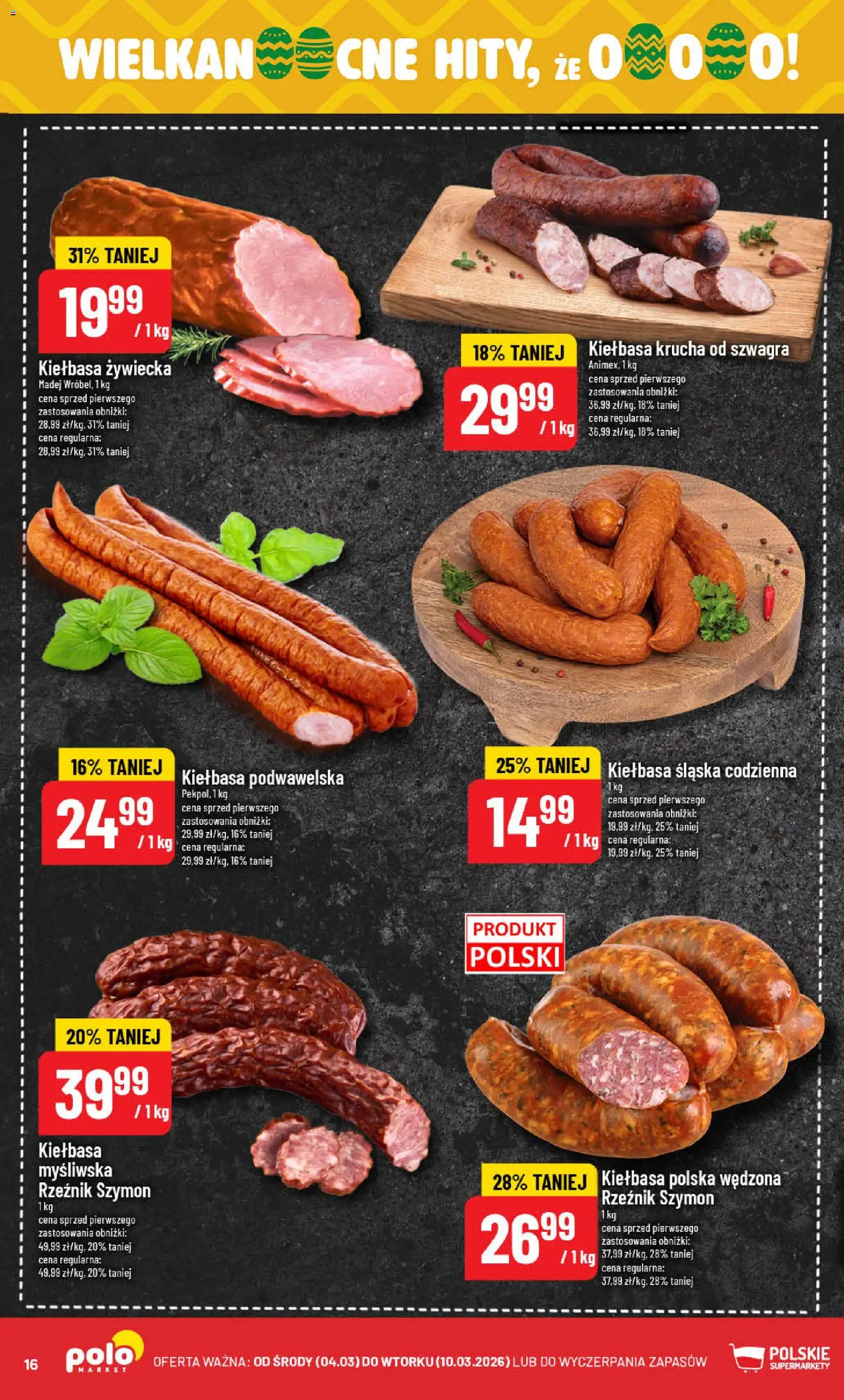 POLOmarket gazetka od 04.03.2026 | Strona: 16 | Produkty: Kiełbasa, Myśliwska, Kiełbasa śląska, Kiełbasa podwawelska