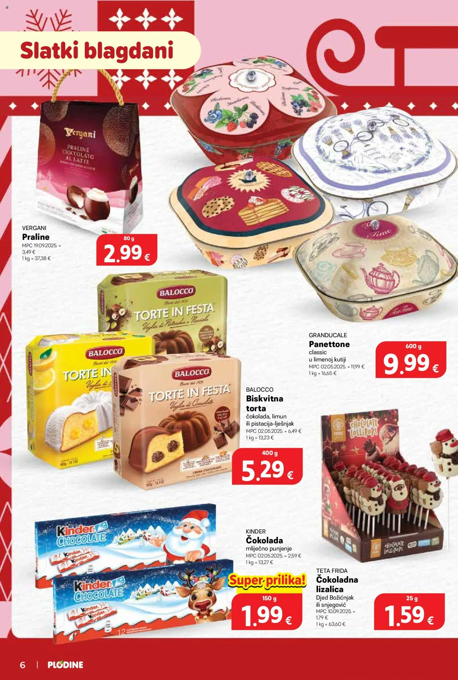 Plodine katalog | vrijedi od 05.11.2025 | Stranica: 6 | Proizvodi: Panettone, Praline, Limun, Torta