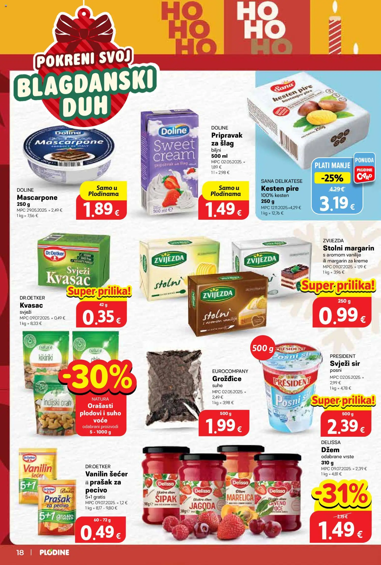 Plodine katalog | vrijedi od 03.12.2025 | Stranica: 18 | Proizvodi: Kesten, Margarin, Džem, Vanilin šećer