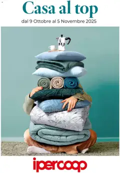 Anteprima del volantino Ipercoop Casa al top - Pescara catalogo valido a partire dal 09.10.2025