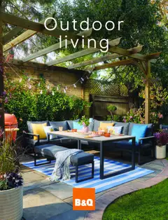 Preview of B&Q - Outdoor living valid from 23.02.2026