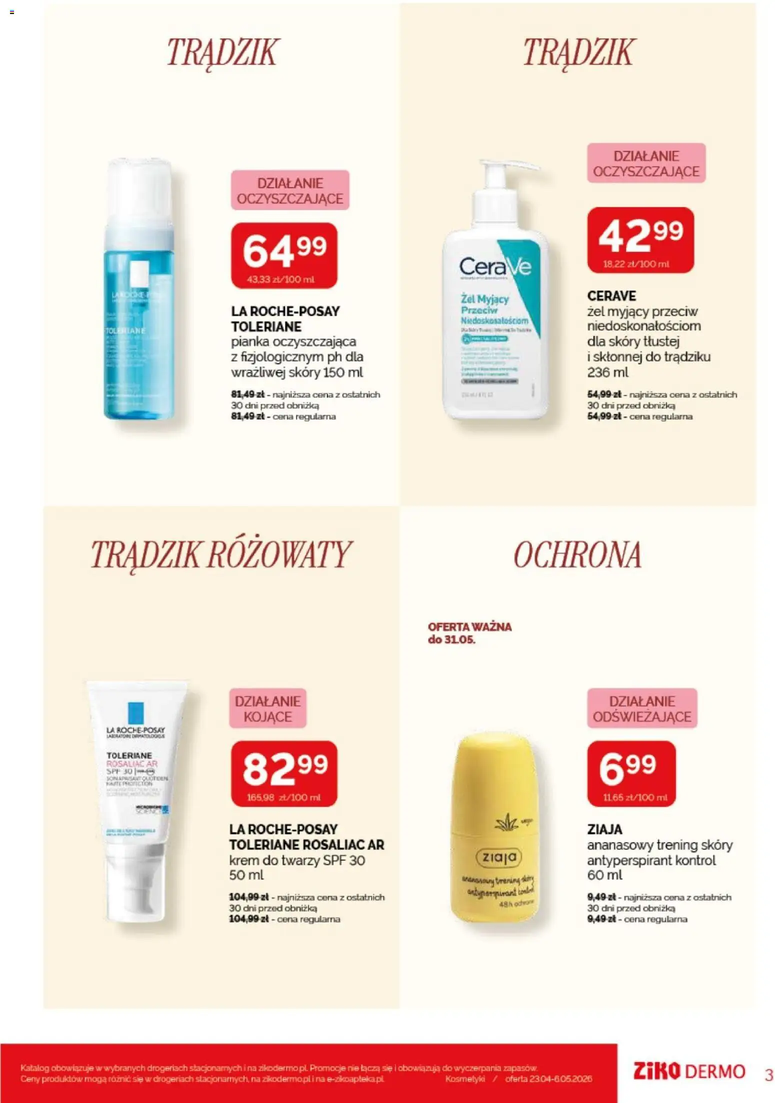 Ziko gazetka od 23.04.2026 | Strona: 3 | Produkty: Kosmetyki, Krem, Antyperspirant, Krem do twarzy