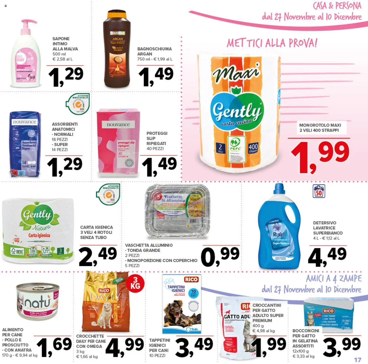 Volantino Todis del 27.11.2025 | Pagina: 17 | Prodotti: Sapone, Bagnoschiuma, Proteggi slip, Alluminio