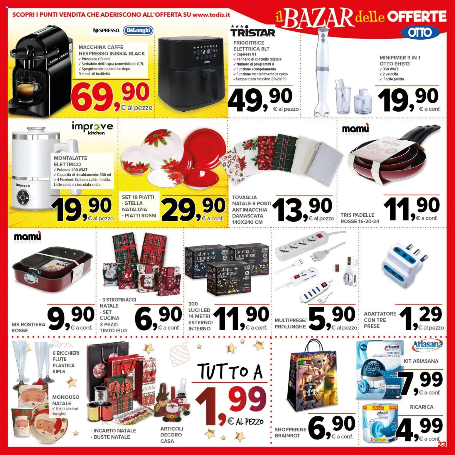 Volantino Todis del 13.11.2025 | Pagina: 23 | Prodotti: Caffè, Adattatore, Friggitrice, Strofinacci