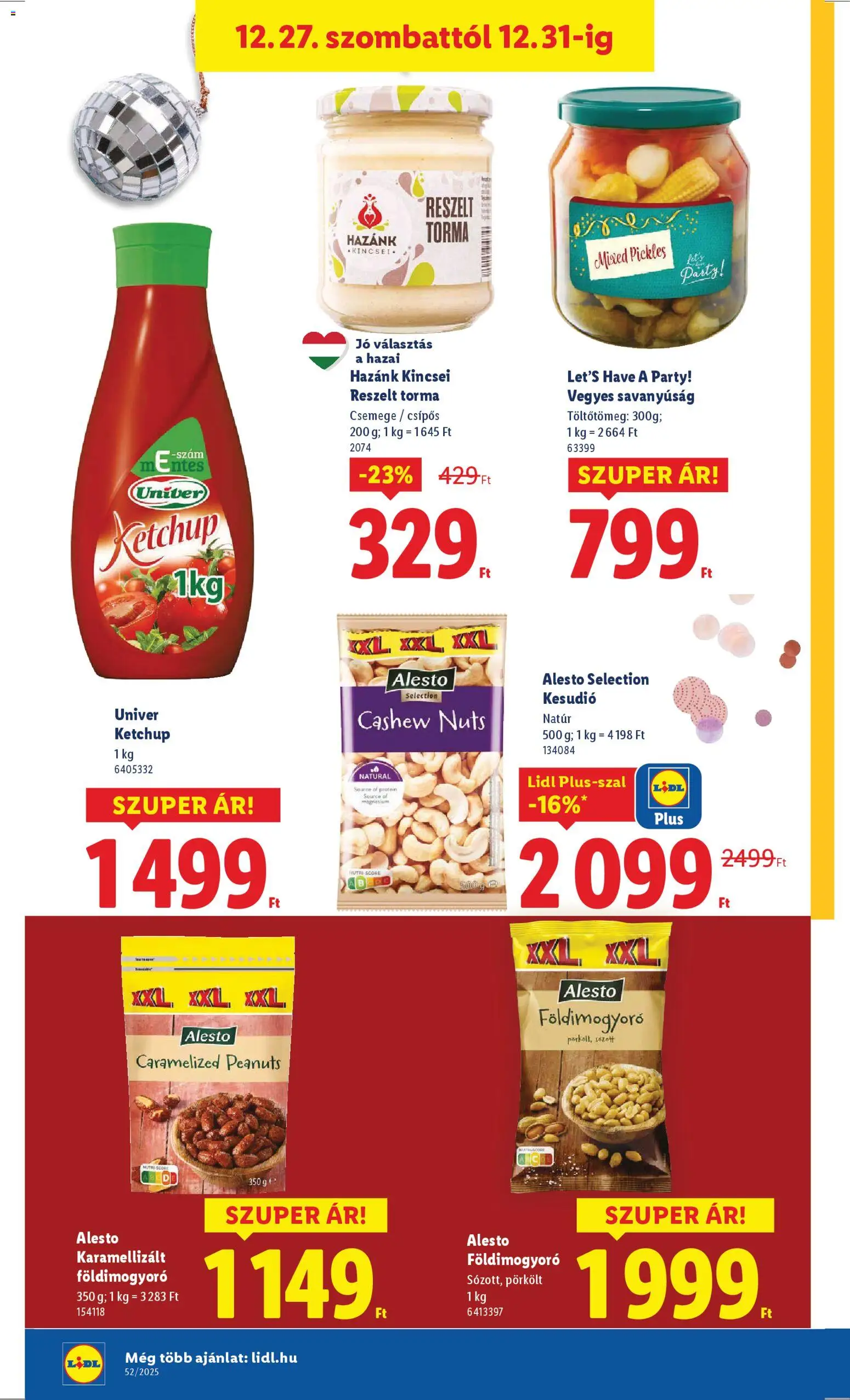 Lidl akciós ujság - amely érvényes a következő dátumtól: 27.12.2025 | Oldal: 10 | Termékek: Kesudió, Torma, Protein, Ketchup