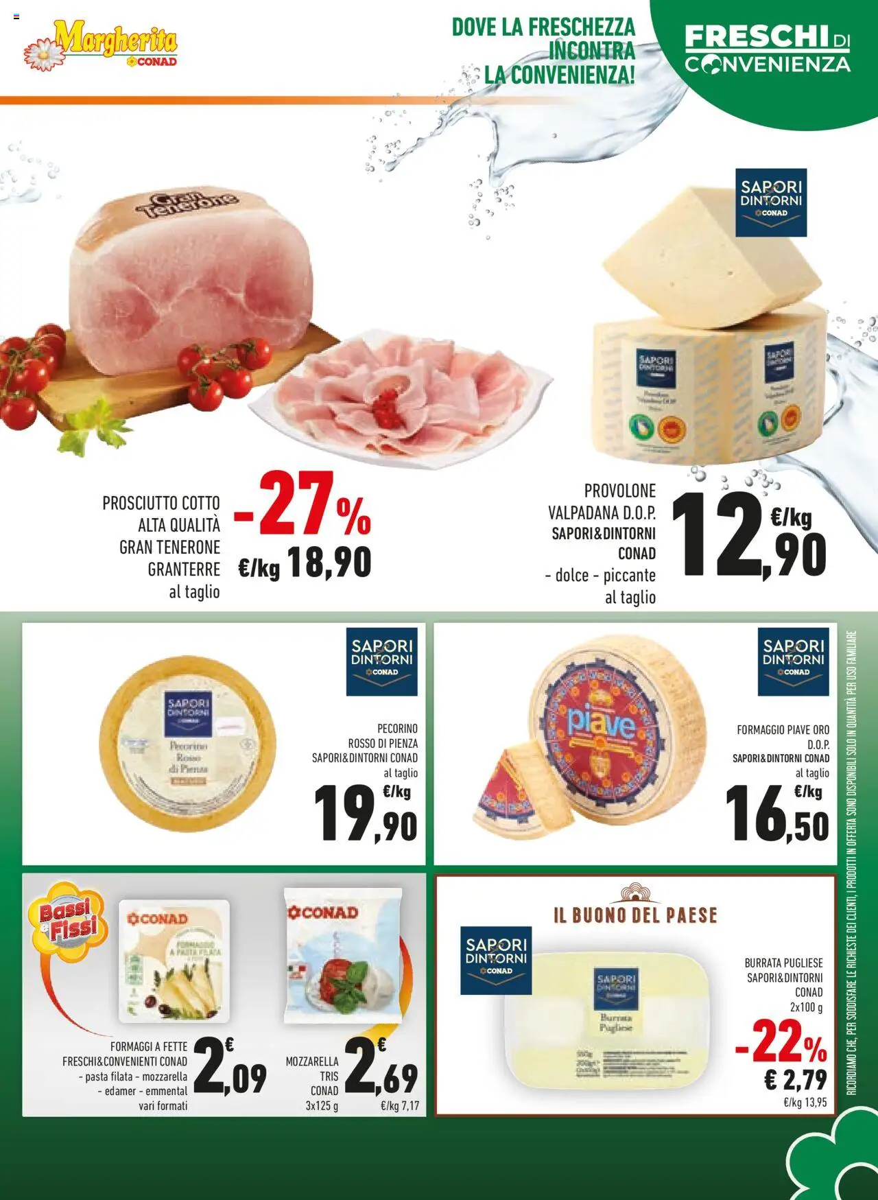 Volantino Conad del 13.08.2025 | Pagina: 5 | Prodotti: Formaggio, Prosciutto, Pasta, Pecorino