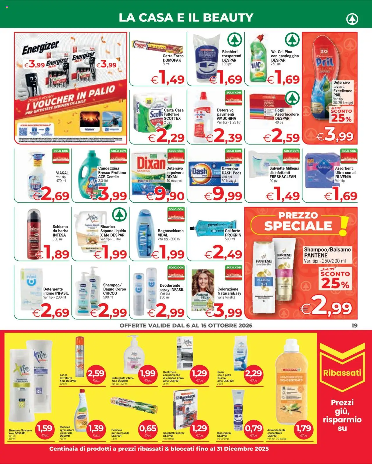 Volantino Eurospar del 06.10.2025 | Pagina: 19 | Prodotti: Sapone, Dentifricio, Detergente intimo, Candeggina