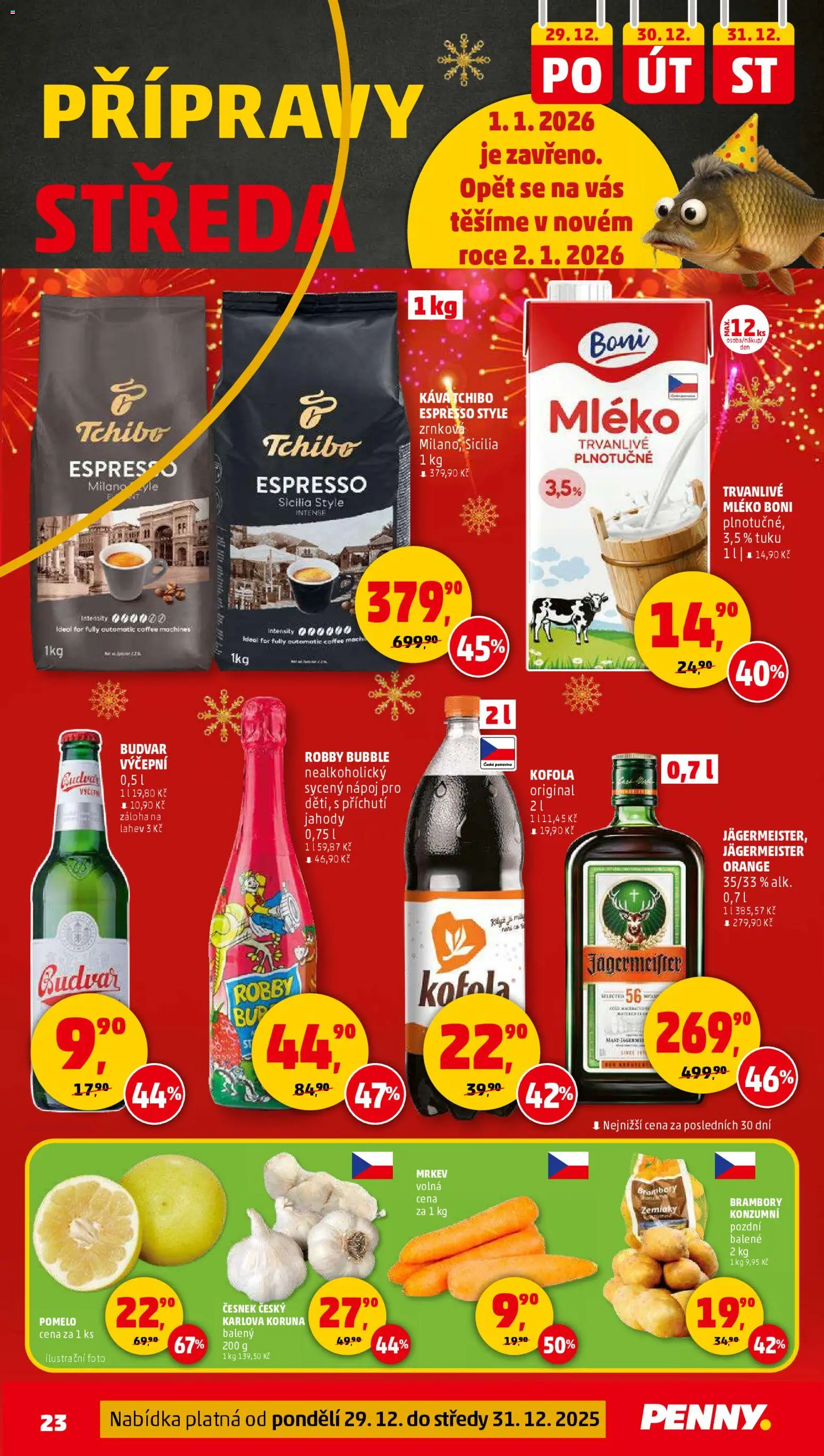 Penny Market leták - Čtvrtečník od 27.12.2025 | Strana: 23 | Produkty: Jahody, Tchibo, Brambory, Láhev