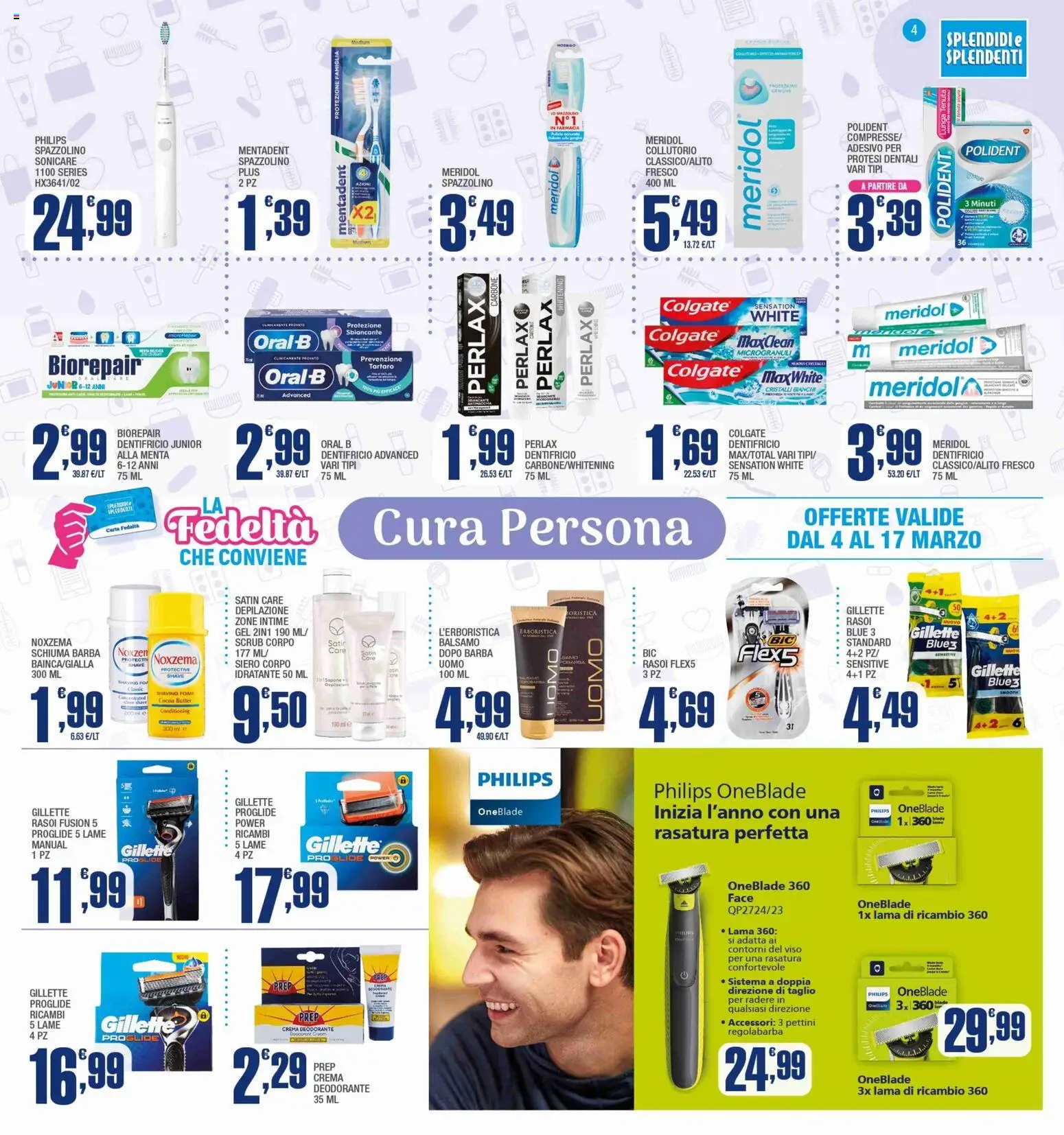 Volantino Splendidi e Splendenti del 04.03.2026 | Pagina: 4 | Prodotti: Regolabarba, Deodorante, Dentifricio, Menta
