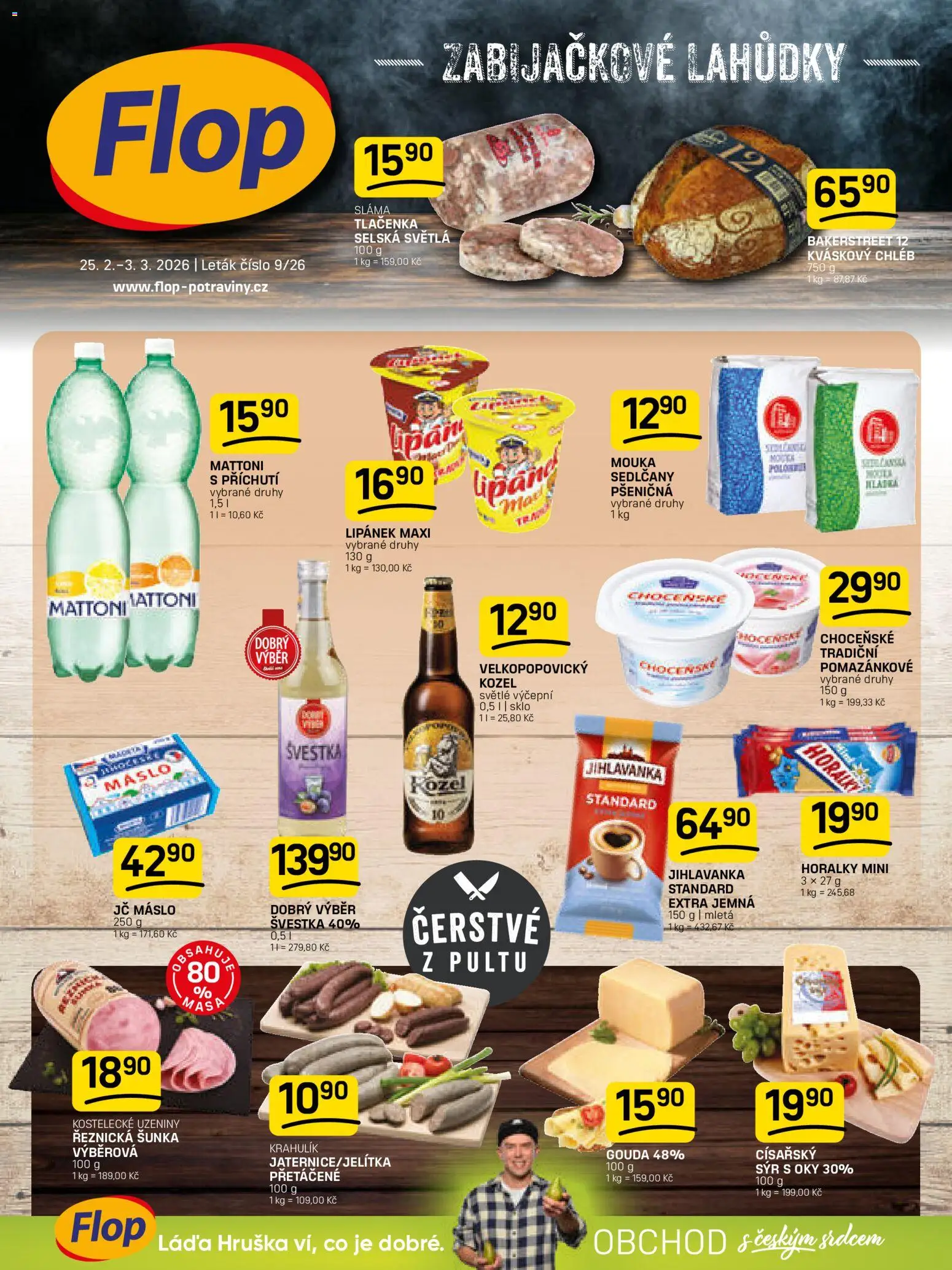 Flop leták od 25.02.2026 | Strana: 1 | Produkty: Sýr, Kváskový chléb, Horalky, Tlačenka