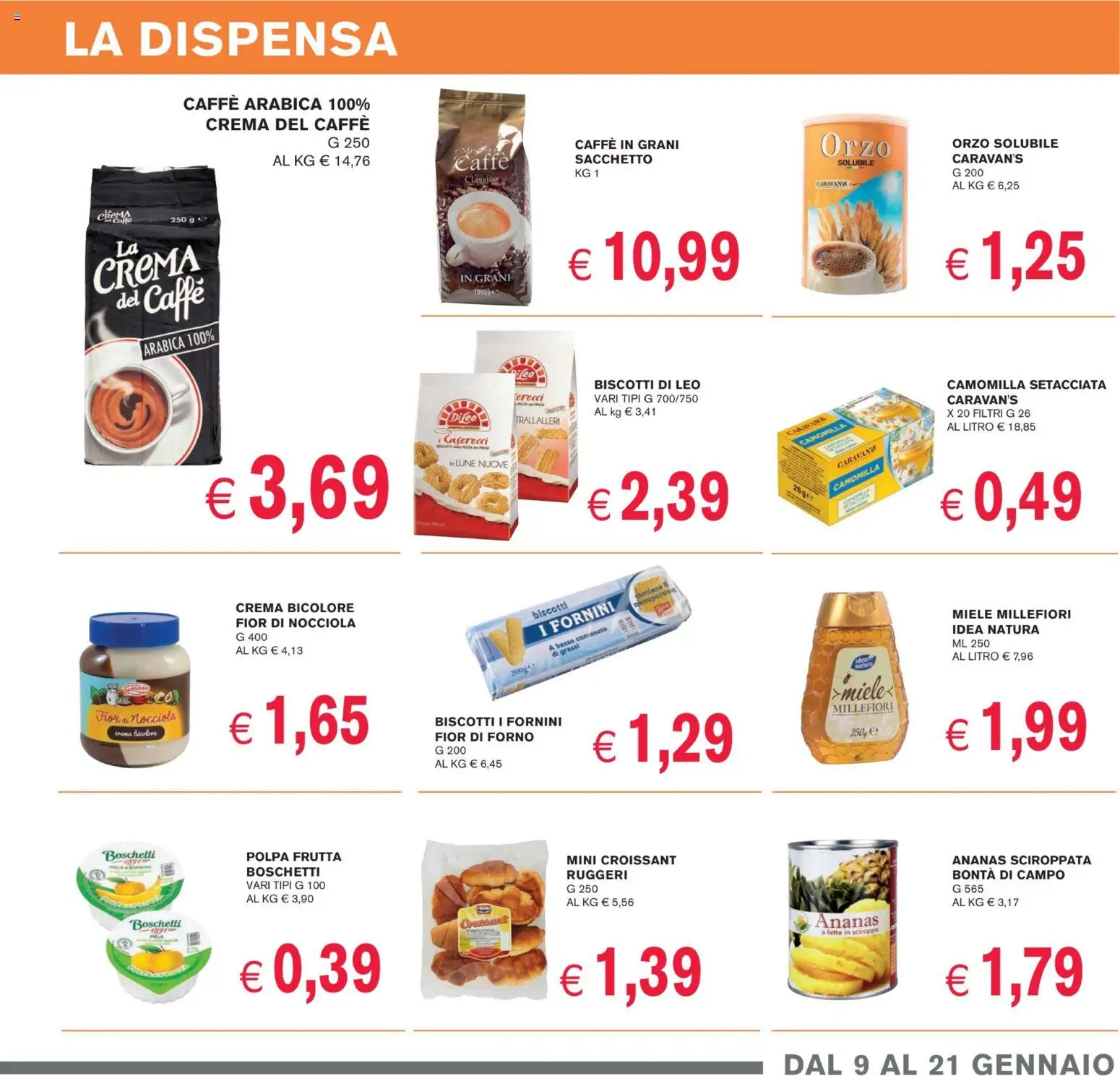 Volantino Coal del 09.01.2026 | Pagina: 9 | Prodotti: Biscotti, Ananas, Forno, Caffè in grani