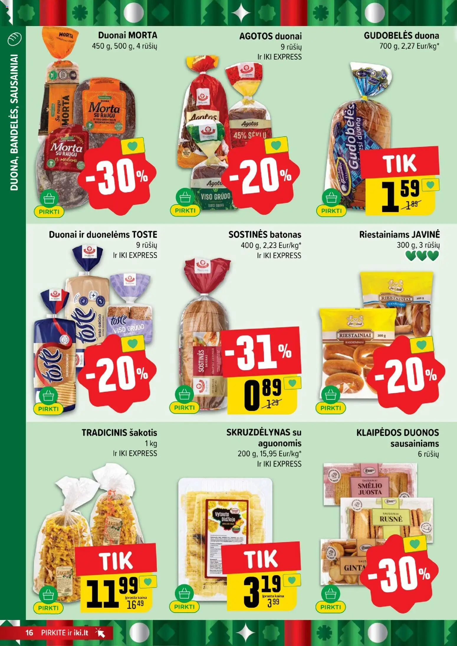 IKI akcijos nuo 22.12.2025 | Puslapis: 16 | Prekių: Sausainiai, Batonas, Duona