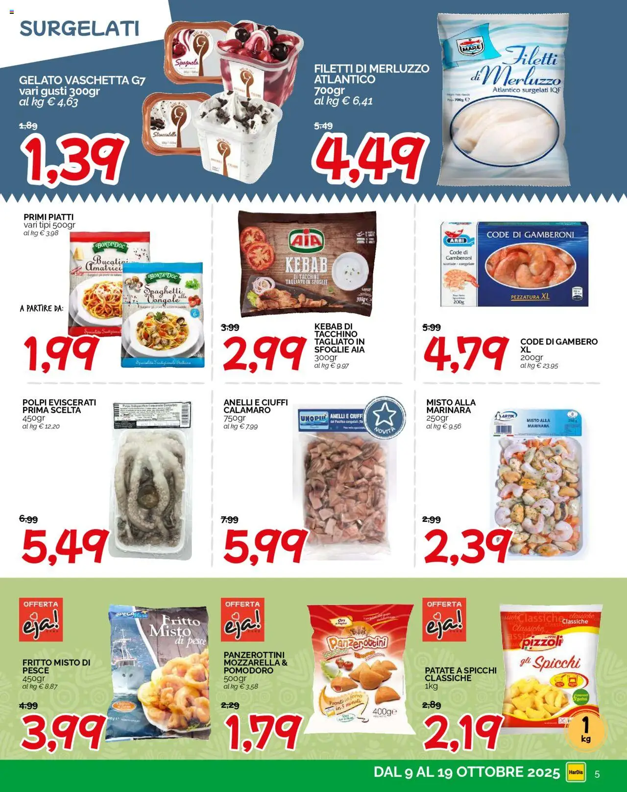 Volantino HarDis del 09.10.2025 | Pagina: 5 | Prodotti: Pesce, Patate, Pomodoro, Gamberoni