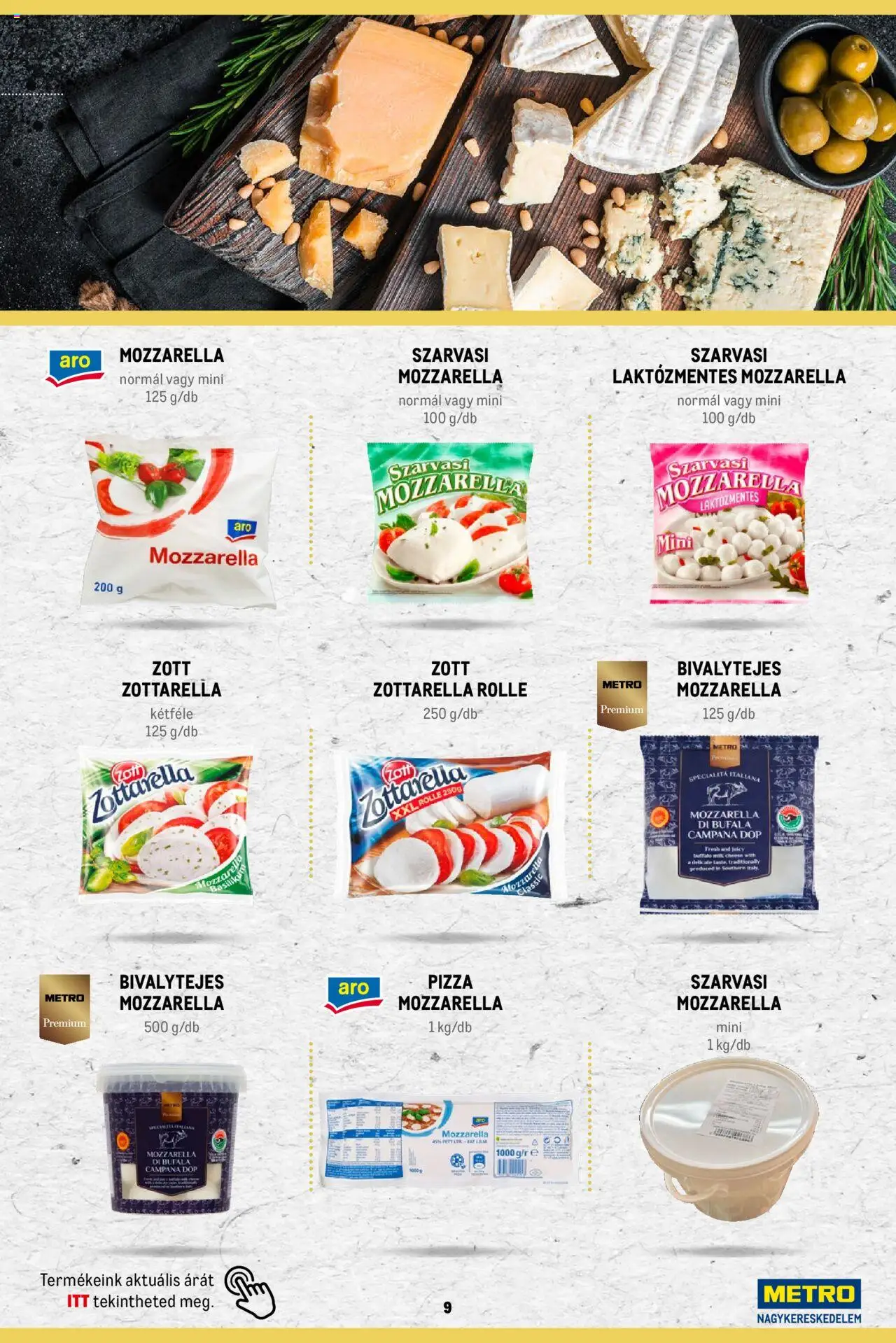 Metro akciós ujság - amely érvényes a következő dátumtól: 02.11.2023 | Oldal: 9 | Termékek: Mozzarella, Pizza