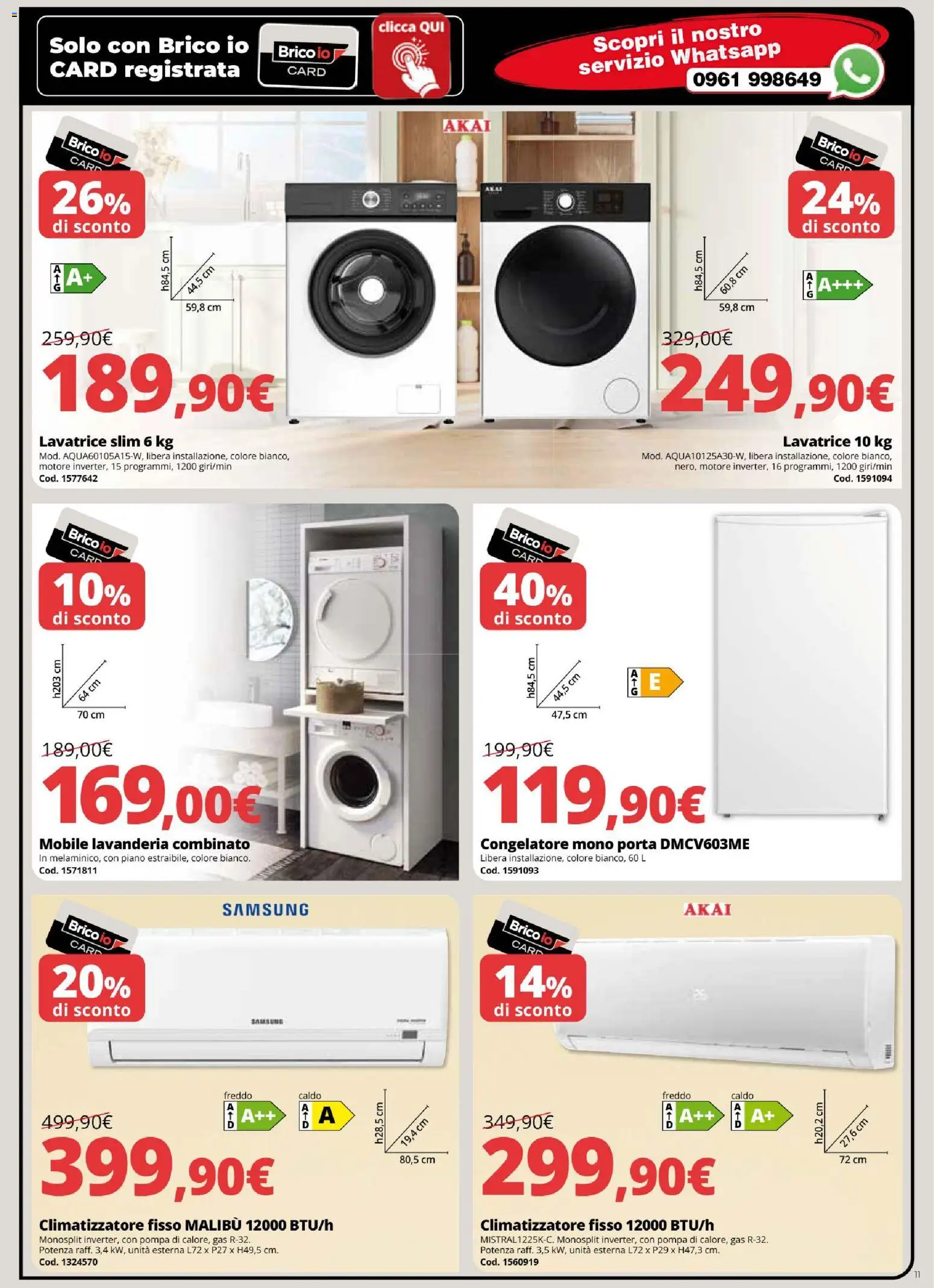 Volantino Brico io del 05.03.2026 | Pagina: 11 | Prodotti: Mobile, Climatizzatore, Lavatrice, Congelatore