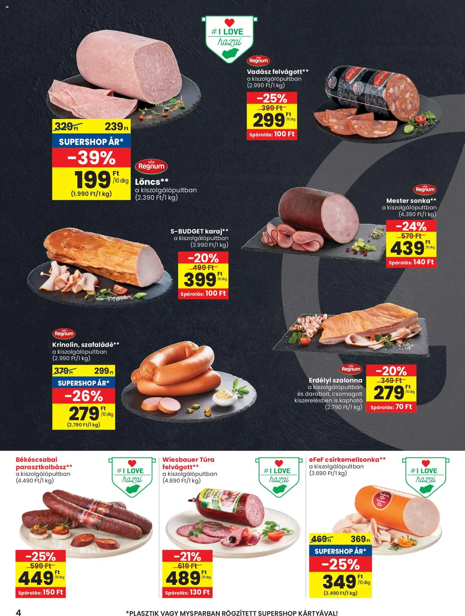 Spar akciós ujság - amely érvényes a következő dátumtól: 15.01.2026 | Oldal: 4 | Termékek: Löncs, Sonka, Szalonna, Felvágott