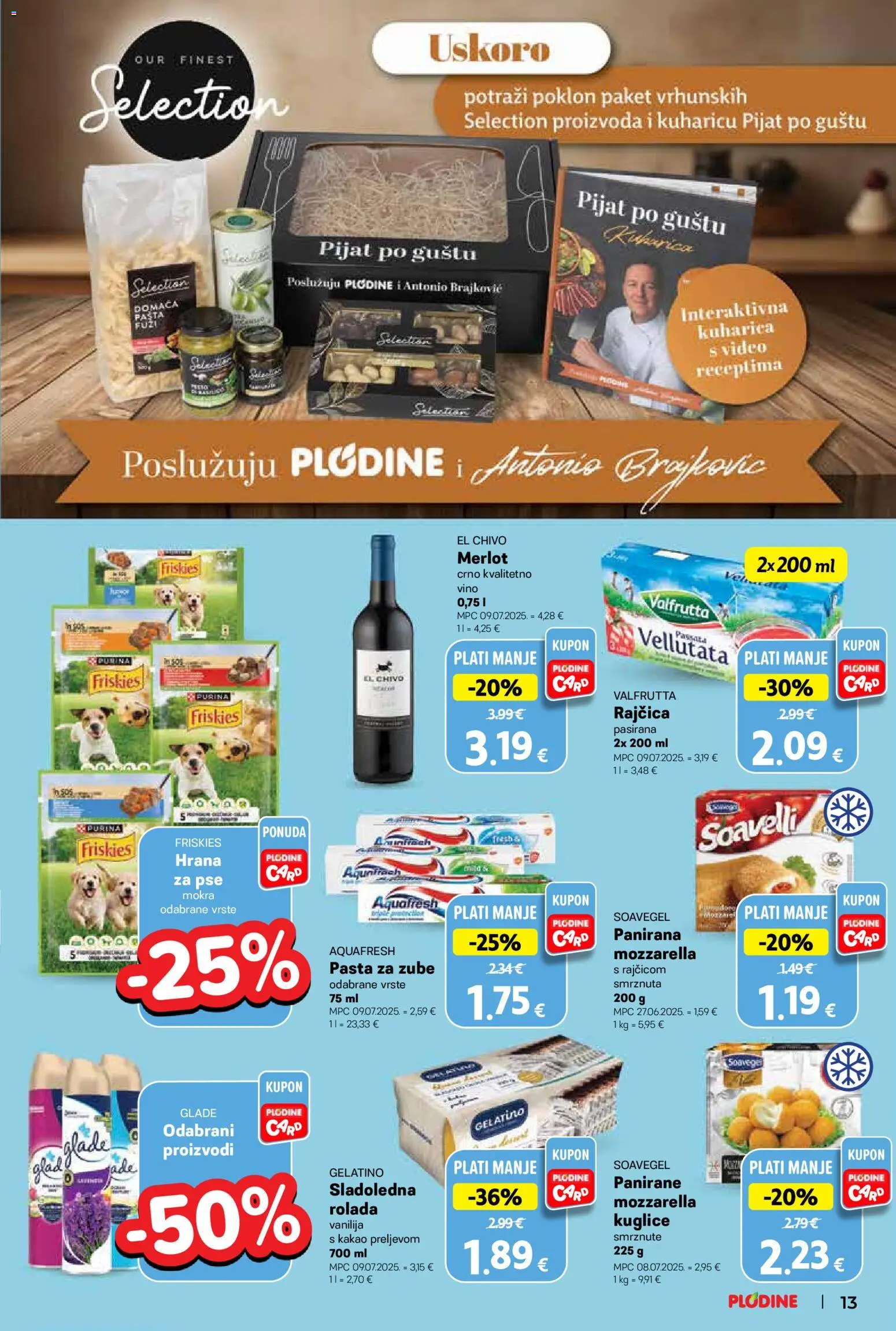 Plodine katalog | vrijedi od 29.10.2025 | Stranica: 13 | Proizvodi: Vino, Pasta za zube, Pasta, Video