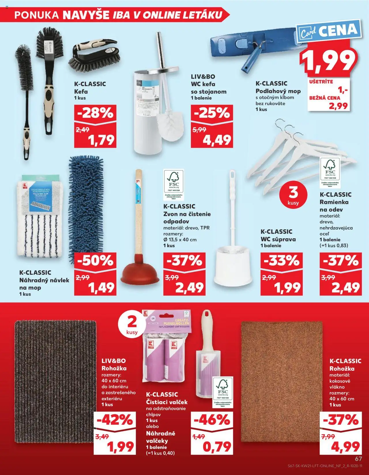 Nové Kaufland akcie – leták je platný od 22.05.2025 | Strana: 67 | Produkty: Rohožka, Mop, Wc, Kefa