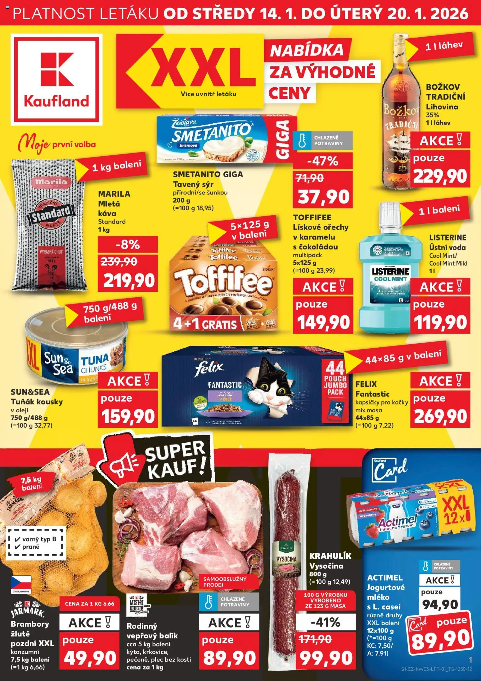 Kaufland leták - Chomutov od 14.01.2026 | Strana: 1 | Produkty: Felix, Tavený sýr, Toffifee, Božkov